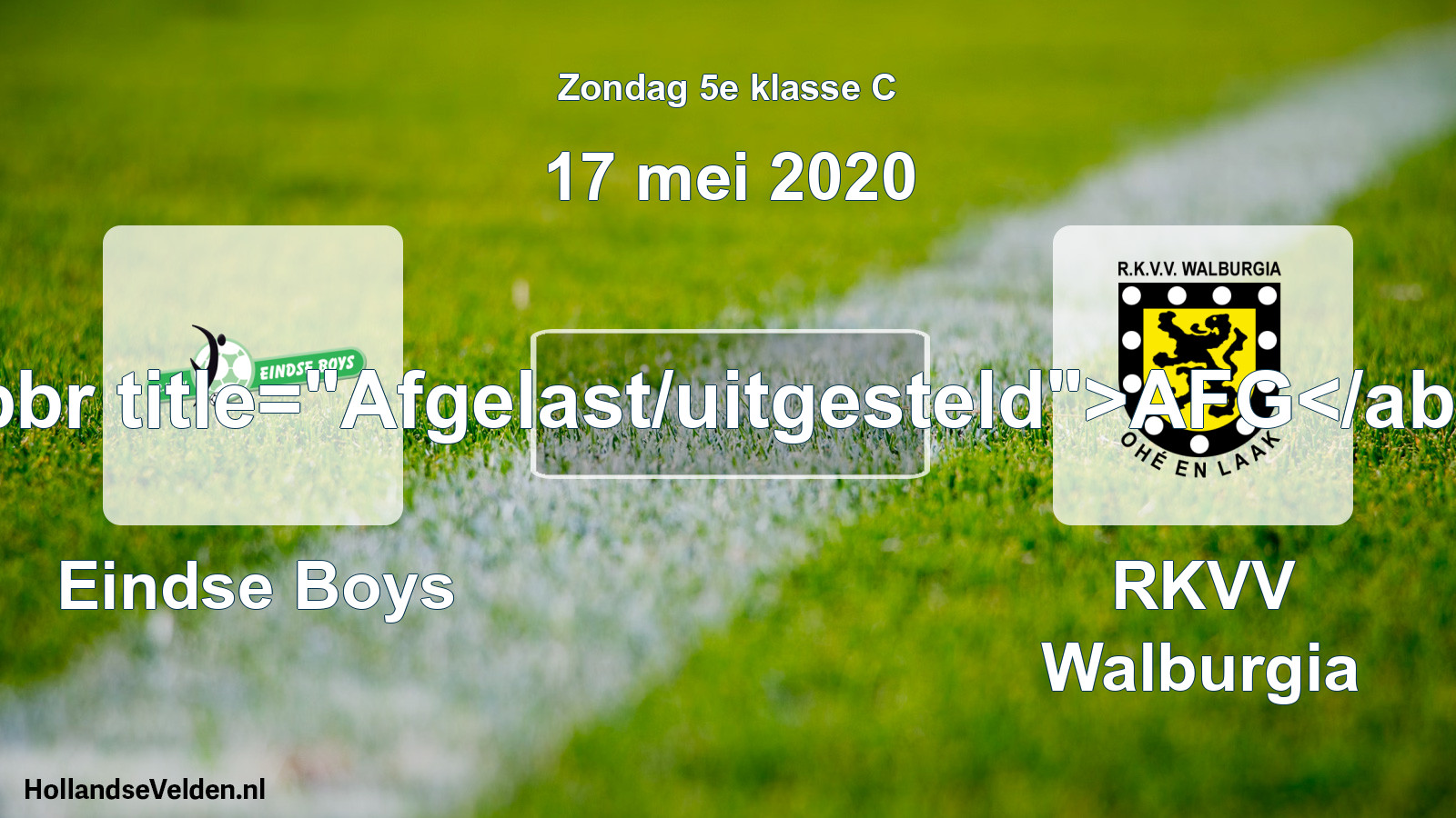 Scheduled Match: Eindse Boys - RKVV Walburgia (17 May 2020)