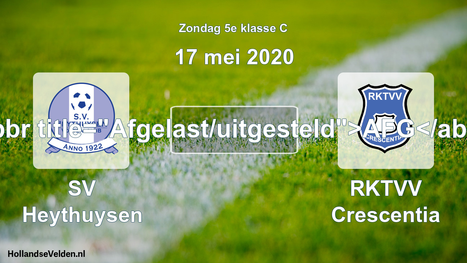 Scheduled Match: Heythuysen - RKTVV Crescentia (17 May 2020)