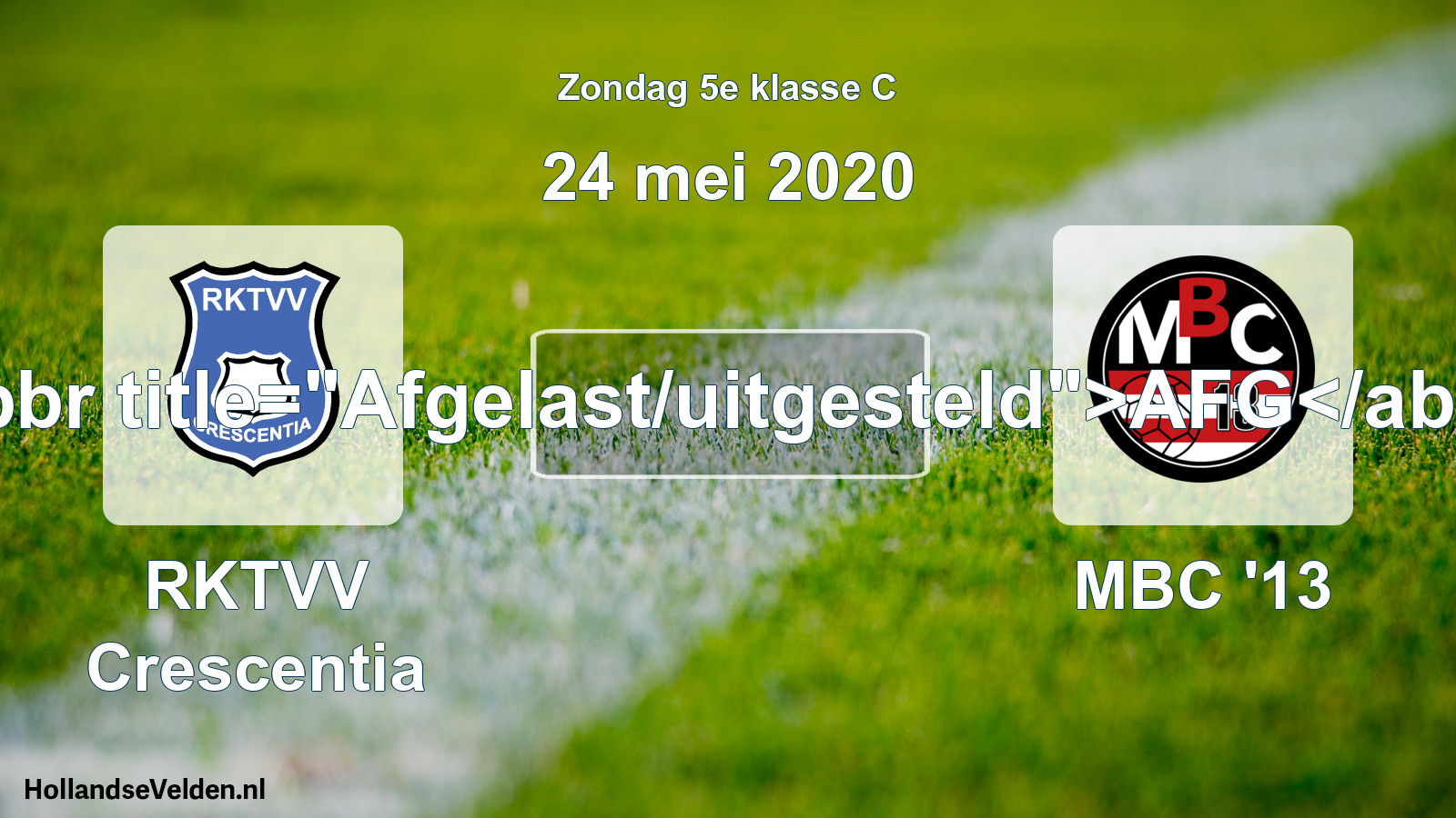 Scheduled Match: RKTVV Crescentia - MBC '13 (24 May 2020)