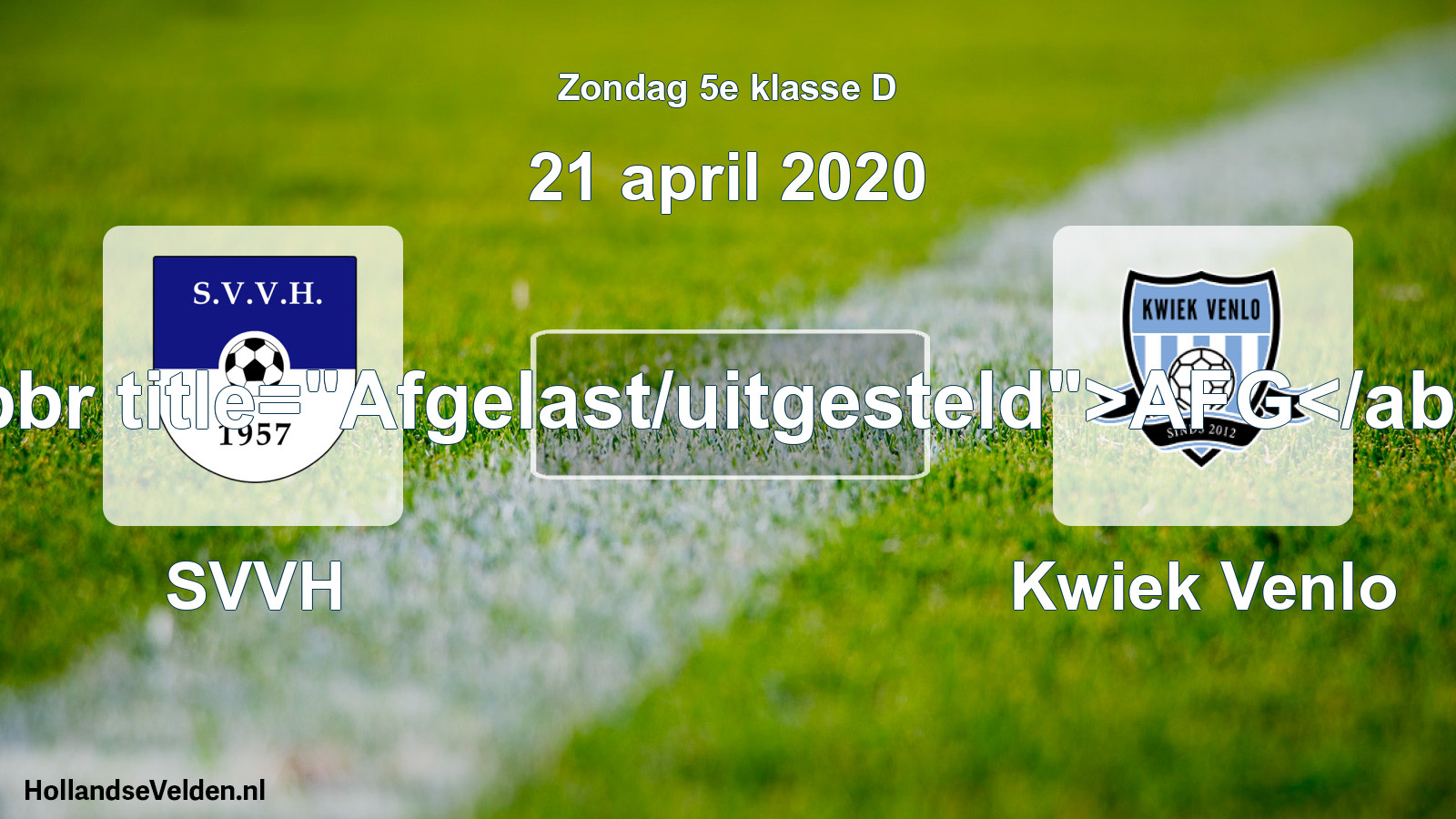 Scheduled Match: SVVH - Kwiek Venlo (21 April 2020)