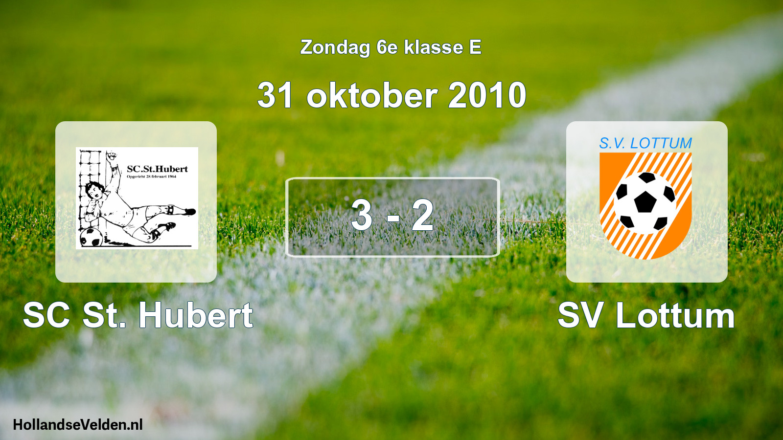 Total number of matches played: SC St. Hubert - SV Lottum 3 - 2 (31 October 2010)