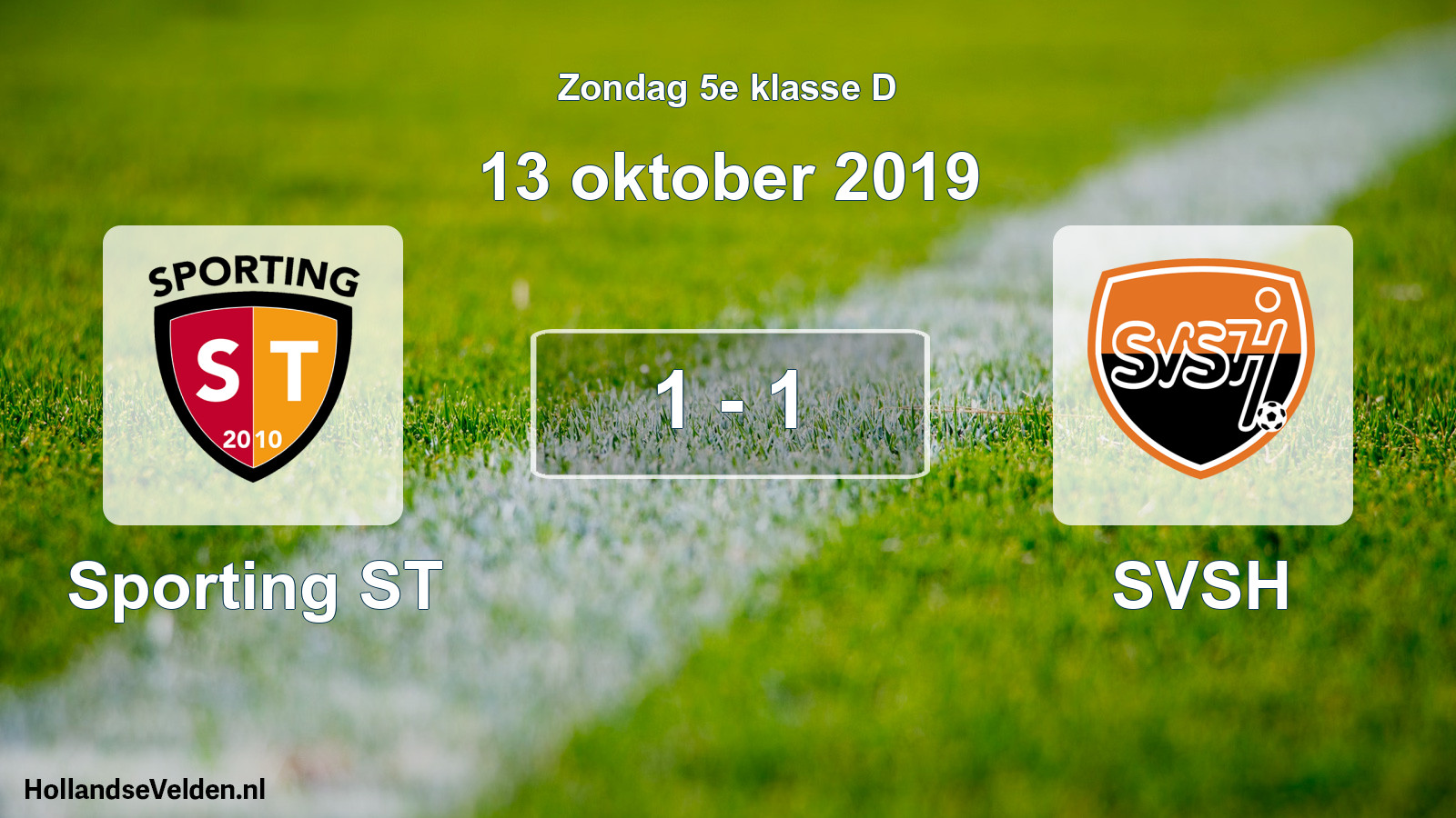 Total number of matches played: Sporting ST - SVSH 1 - 1 (13 October 2019)