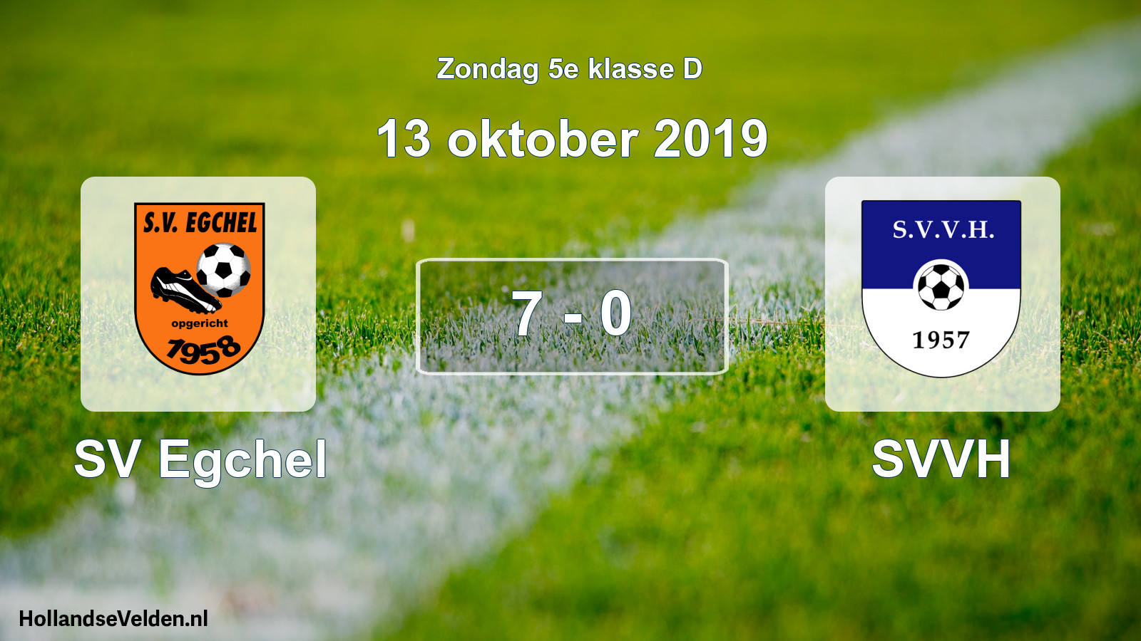 Total number of matches played: SV Egchel - SVVH 7 - 0 (13 October 2019)