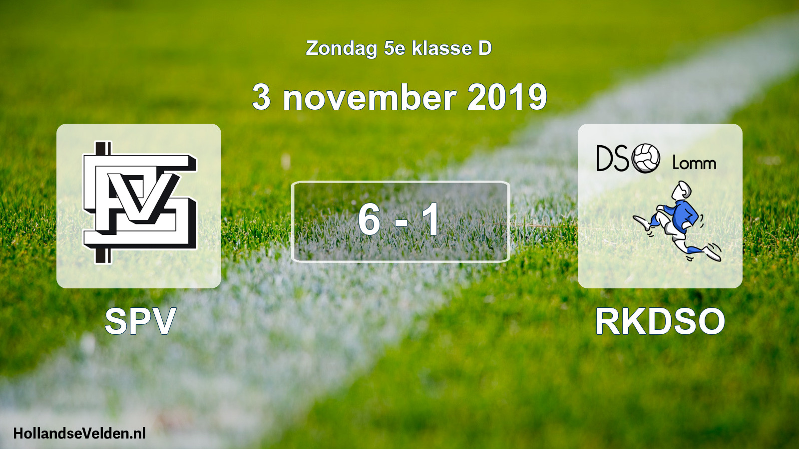 Total number of matches played: SPV - RKDSO 6 - 1 (3 November 2019)