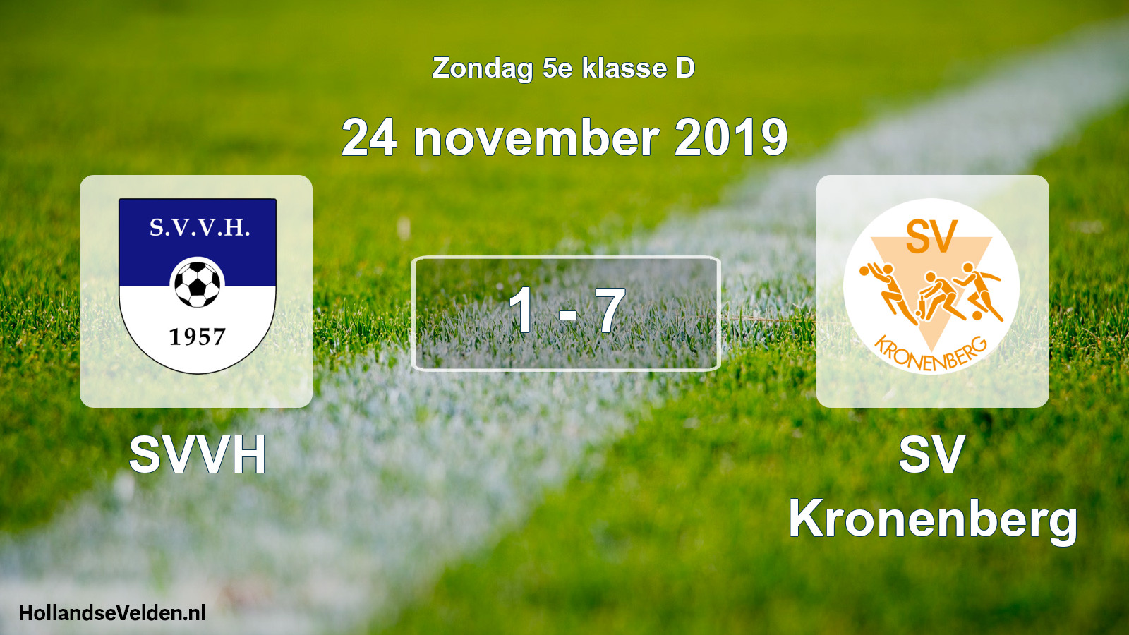 Total number of matches played: SVVH - SV Kronenberg 1 - 7 (24 November 2019)