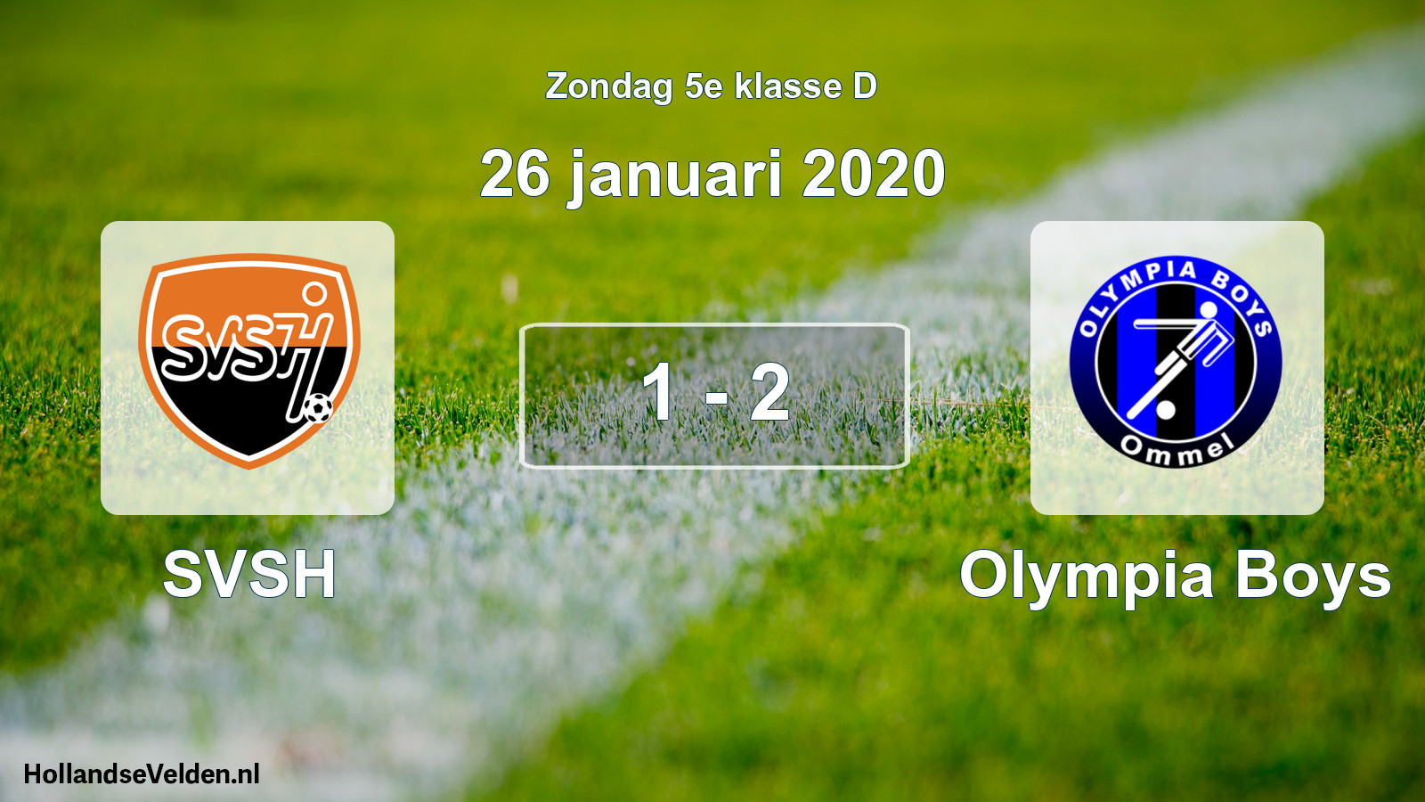 Total number of matches played: SVSH - Olympia Boys 1 - 2 (26 January 2020)