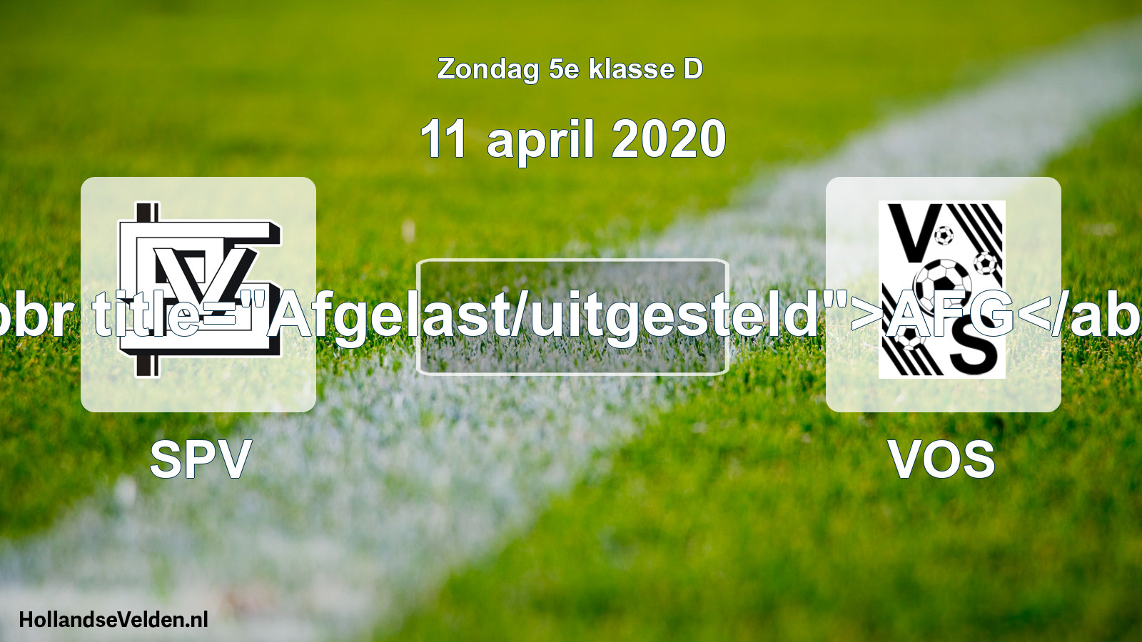Scheduled Match: SPV - VOS (11 April 2020)