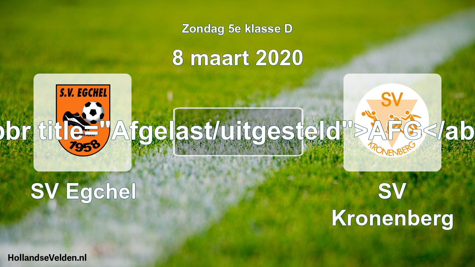 Scheduled Match: SV Egchel - SV Kronenberg (8 March 2020)