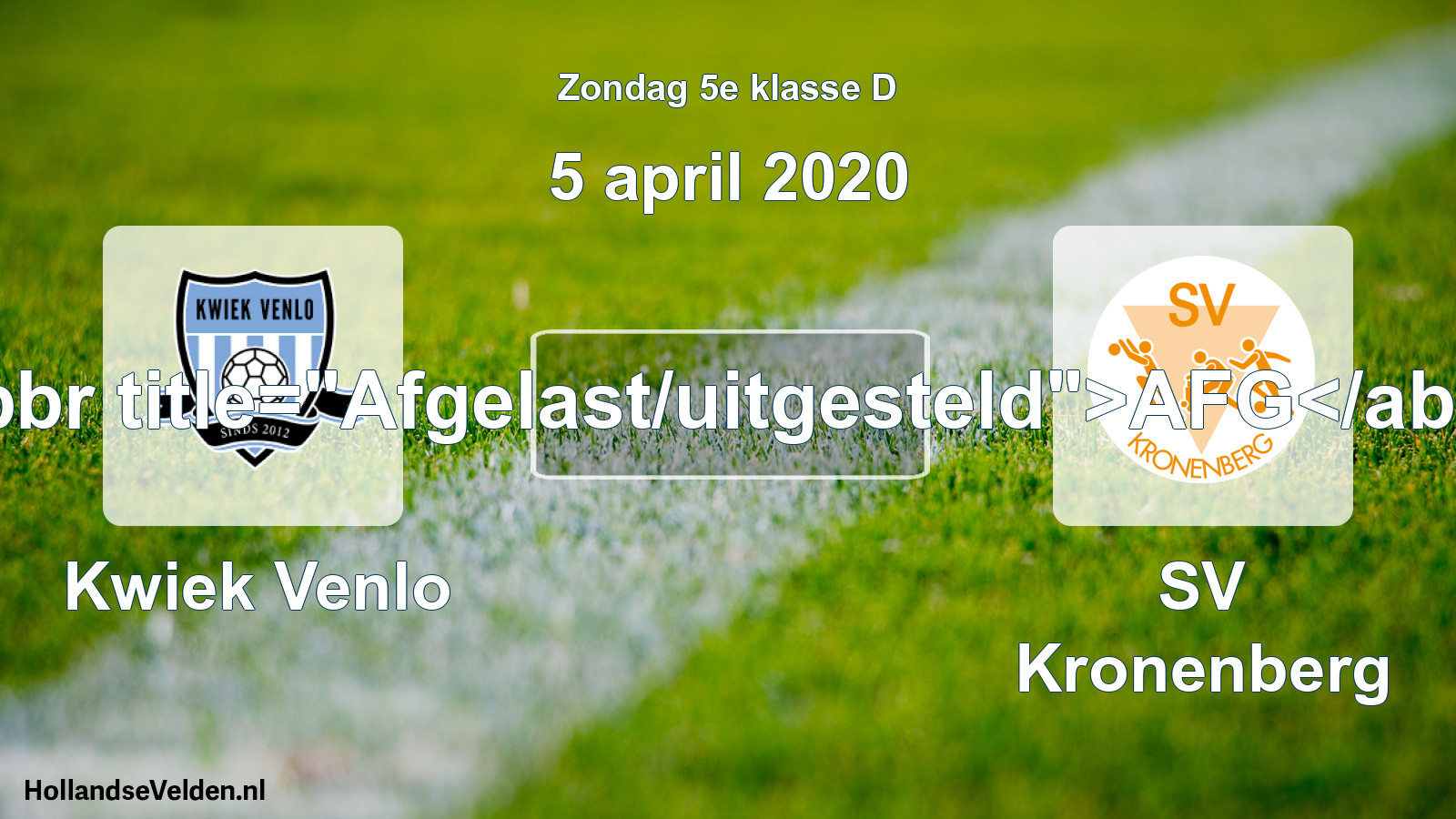 Scheduled Match: Kwiek Venlo - SV Kronenberg (5 April 2020)