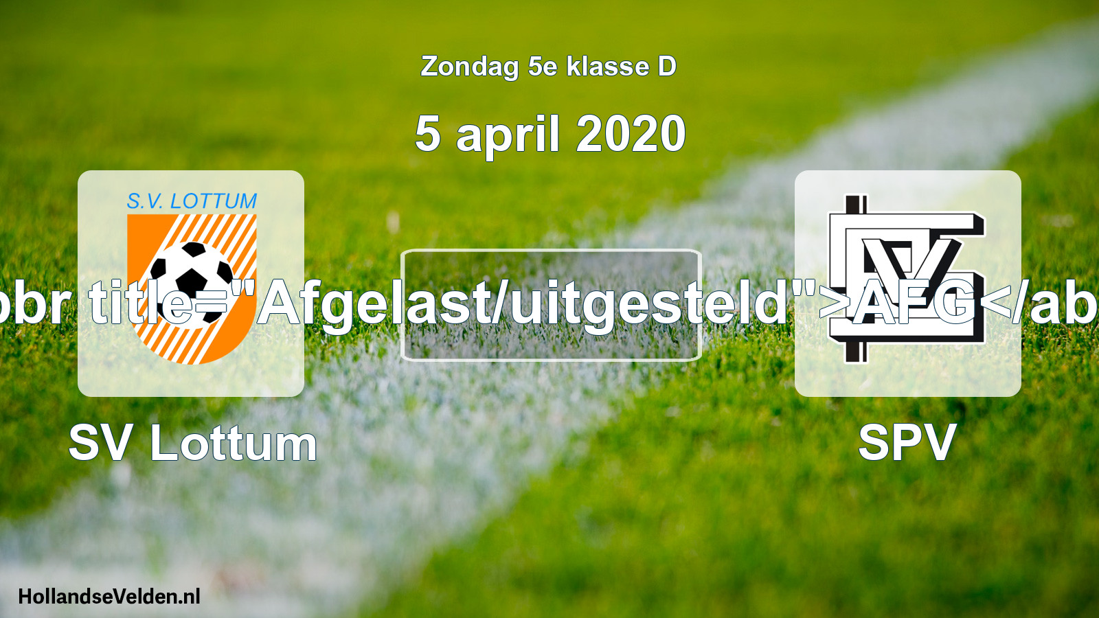 Scheduled Match: SV Lottum - SPV (5 April 2020)