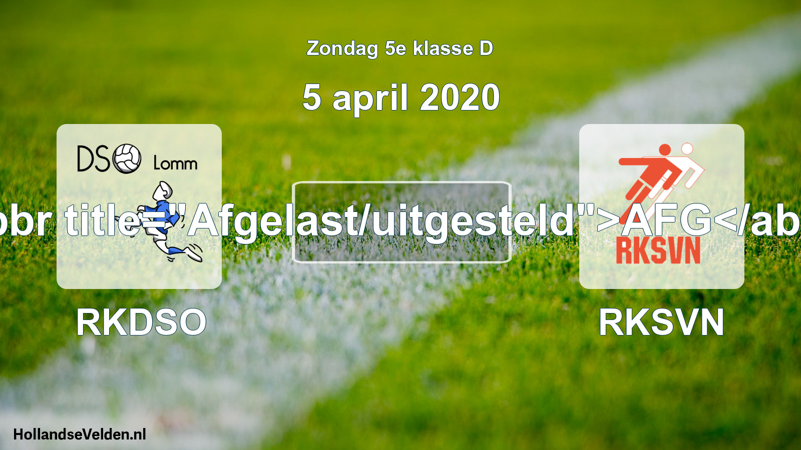 Scheduled Match: RKDSO - RKSVN (5 April 2020)