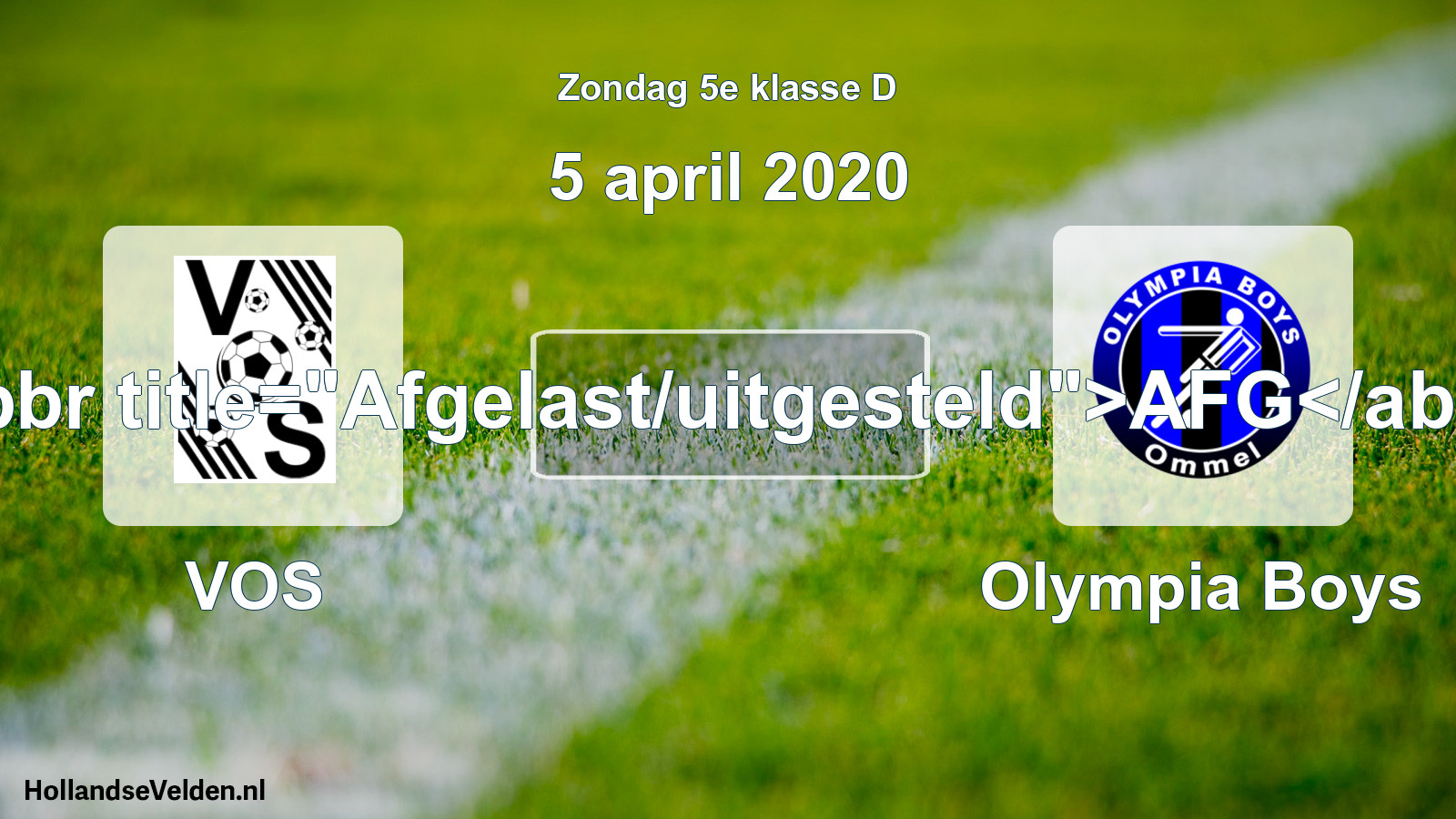 Scheduled Match: VOS - Olympia Boys (5 April 2020)