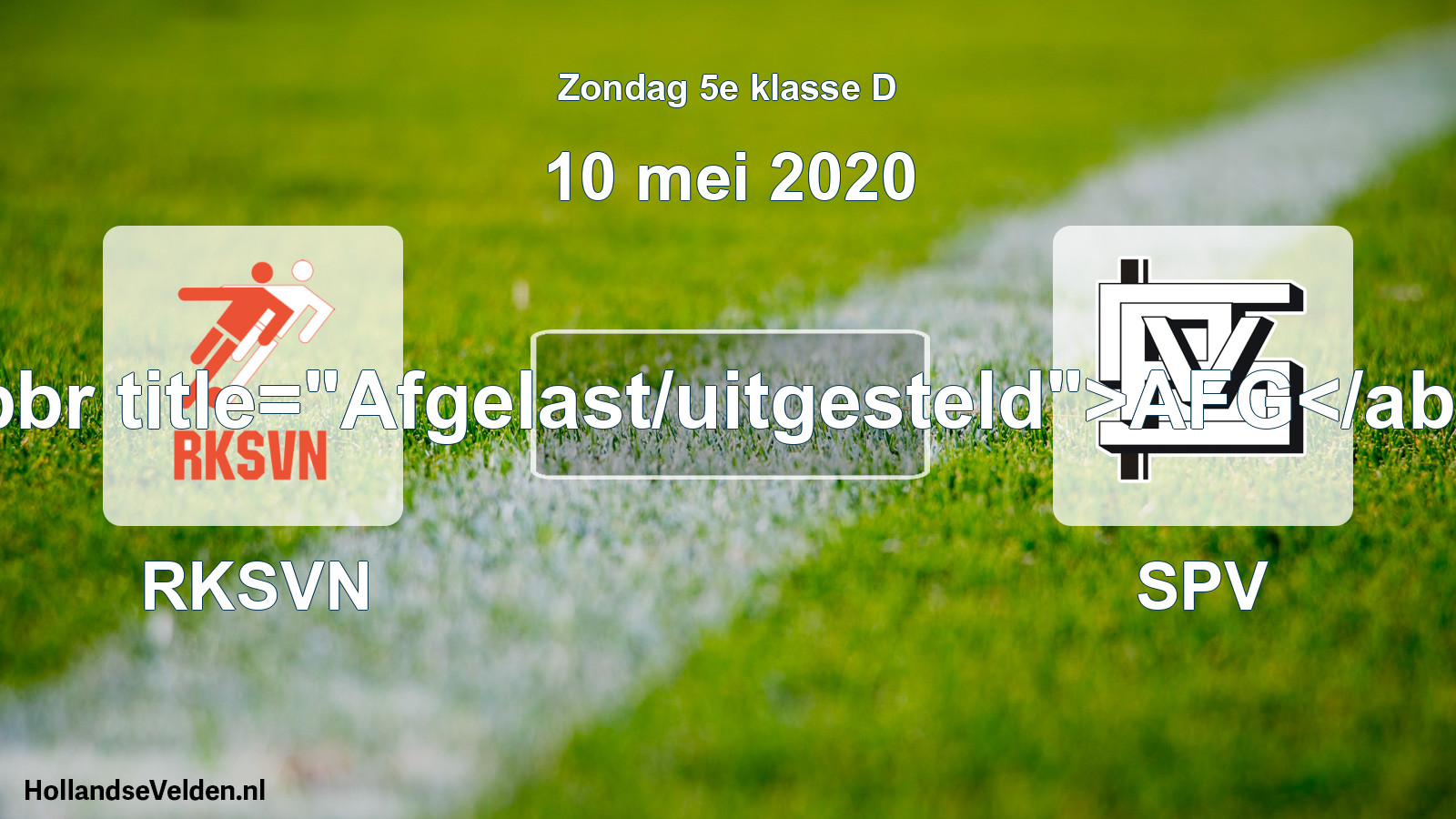 Scheduled Match: RKSVN - SPV (10 May 2020)