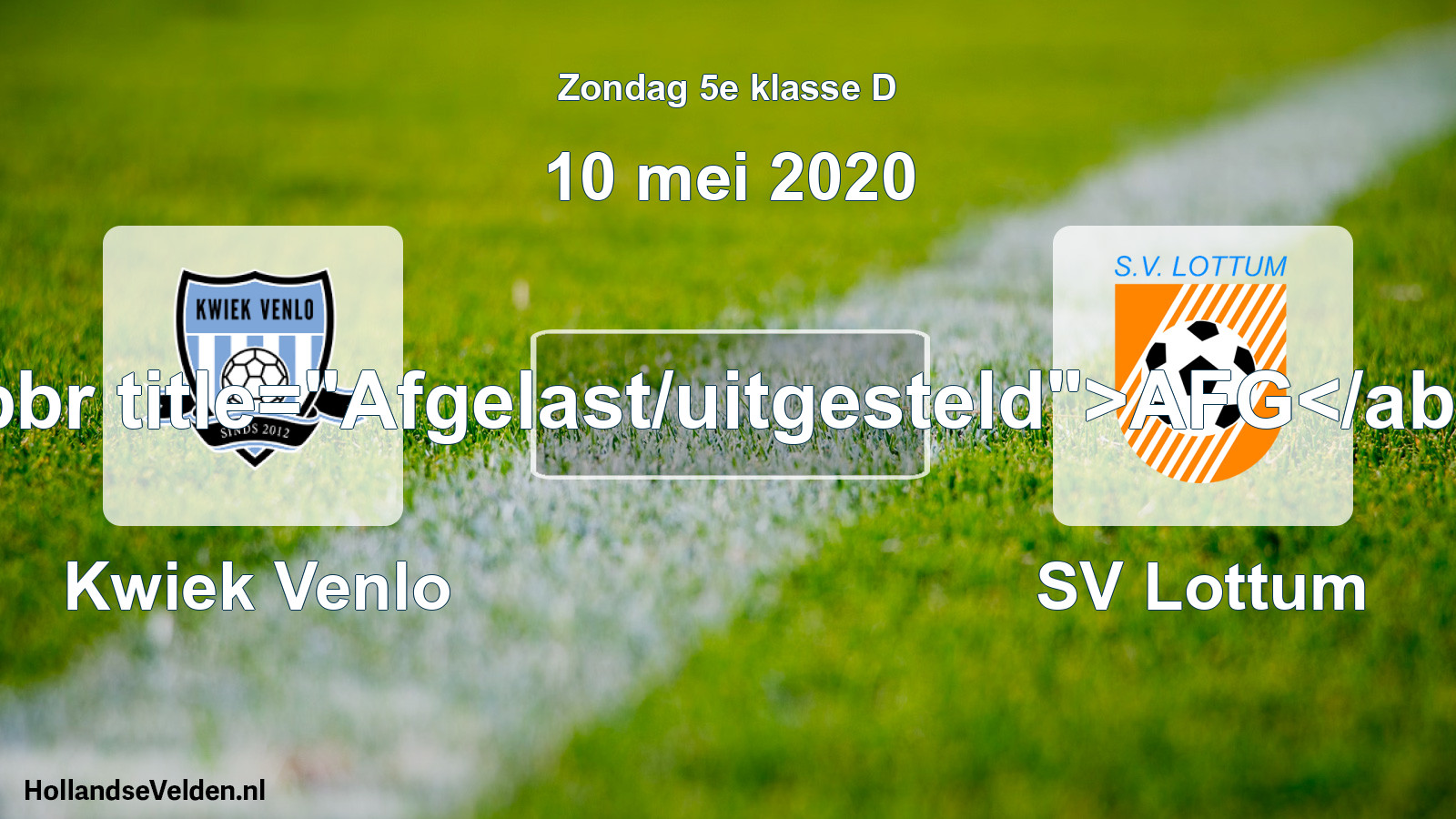 Scheduled Match: Kwiek Venlo - SV Lottum (10 May 2020)
