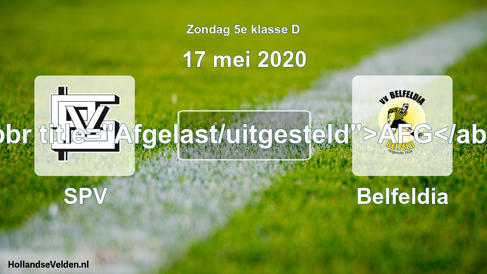 Scheduled Match: SPV - Belfeldia (17 May 2020)