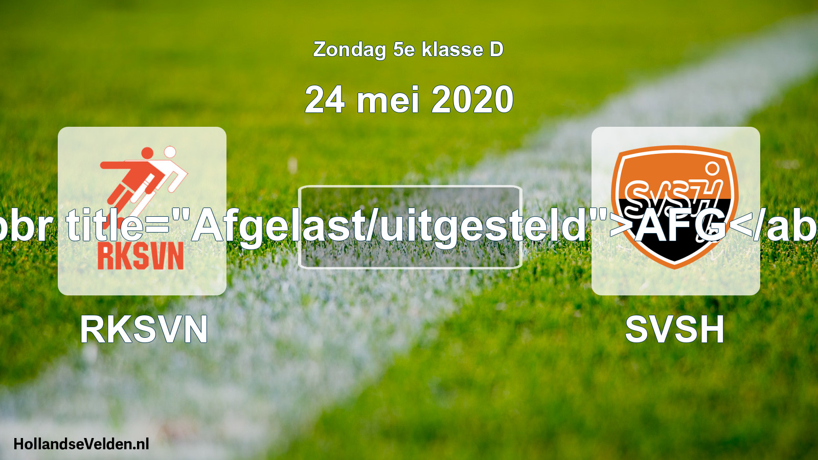 Scheduled Match: RKSVN - SVSH (24 May 2020)