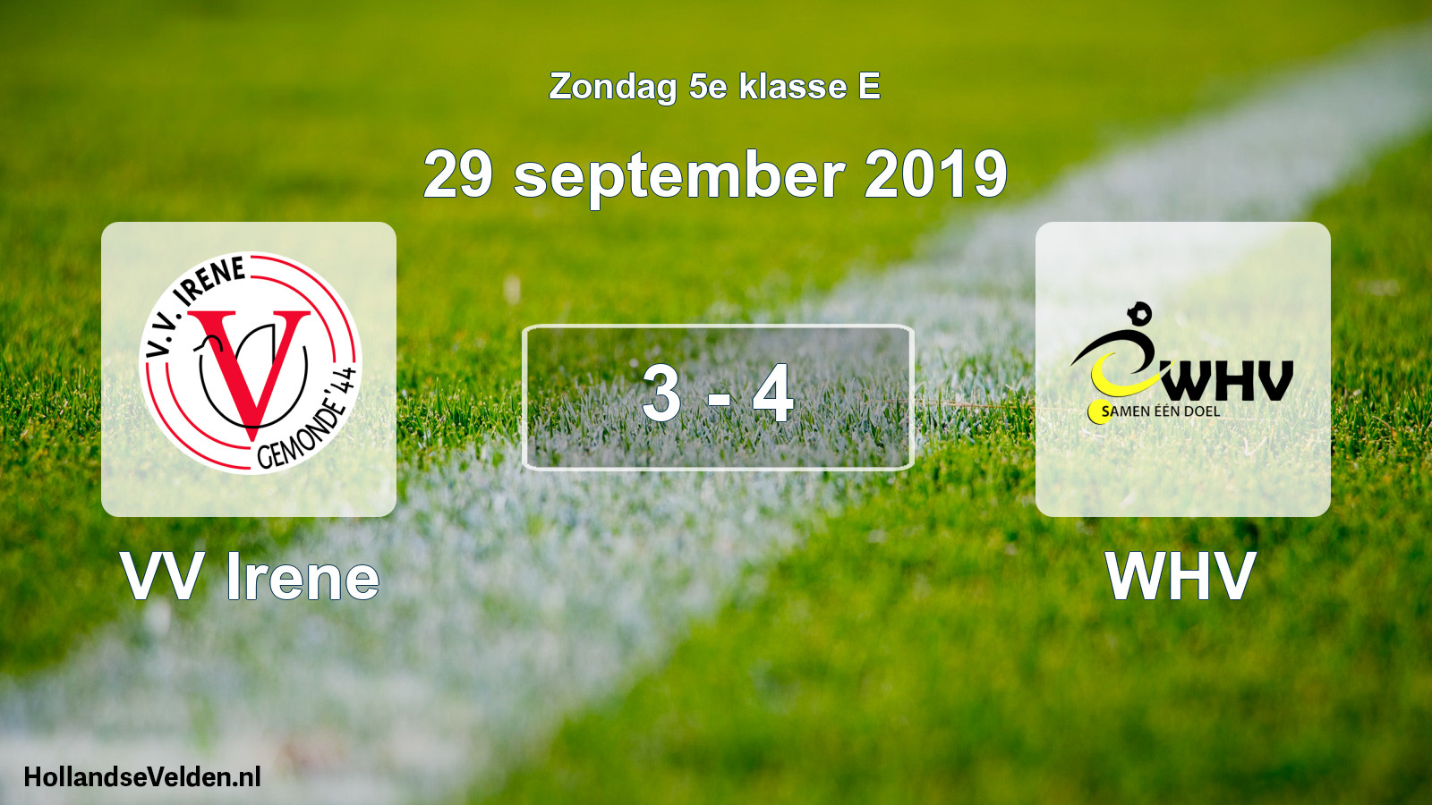 Total number of matches played: VV Irene - WHV 3 - 4 (29 September 2019)