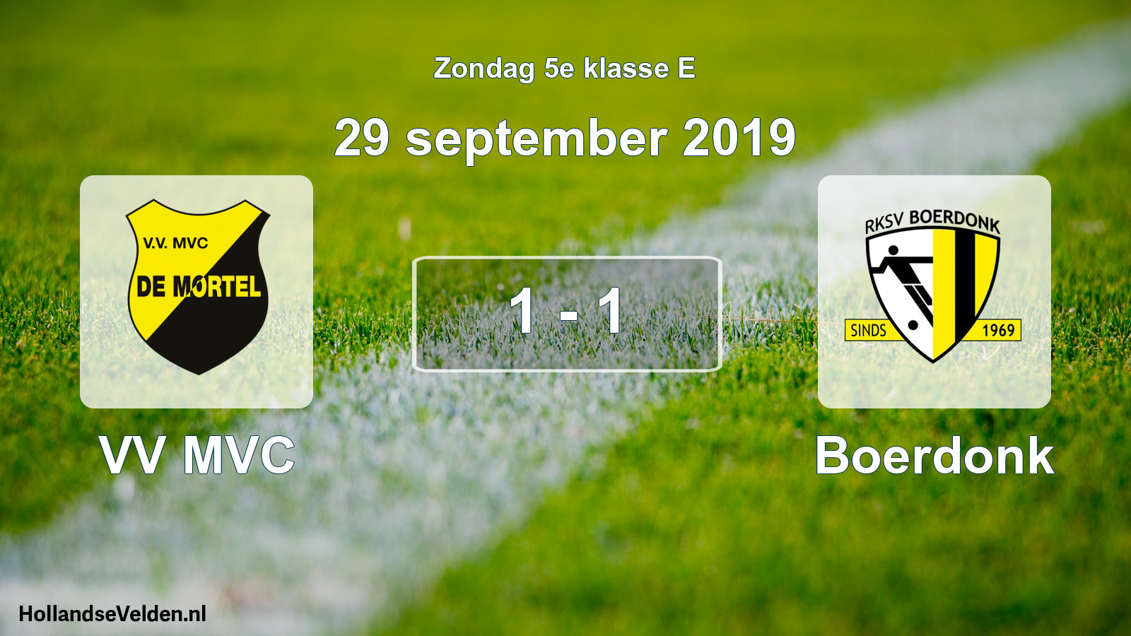 Total number of matches played: VV MVC - Boerdonk 1 - 1 (29 September 2019)