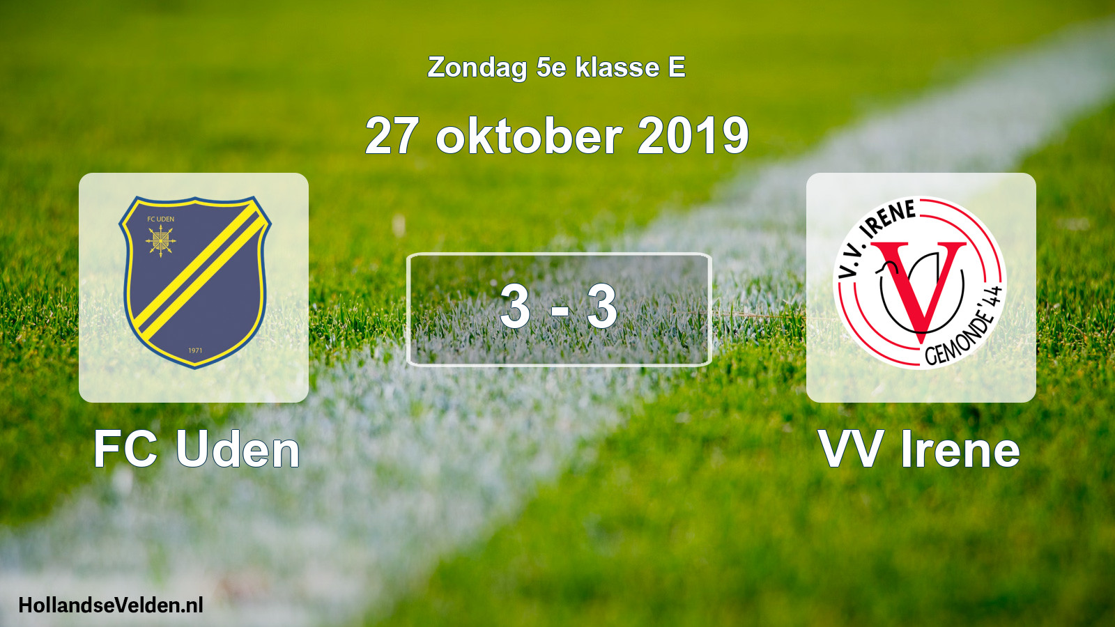 Total number of matches played: FC Uden - VV Irene 3 - 3 (27 October 2019)