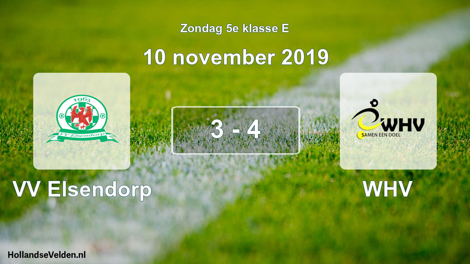 Total number of matches played: VV Elsendorp - WHV 3 - 4 (10 November 2019)