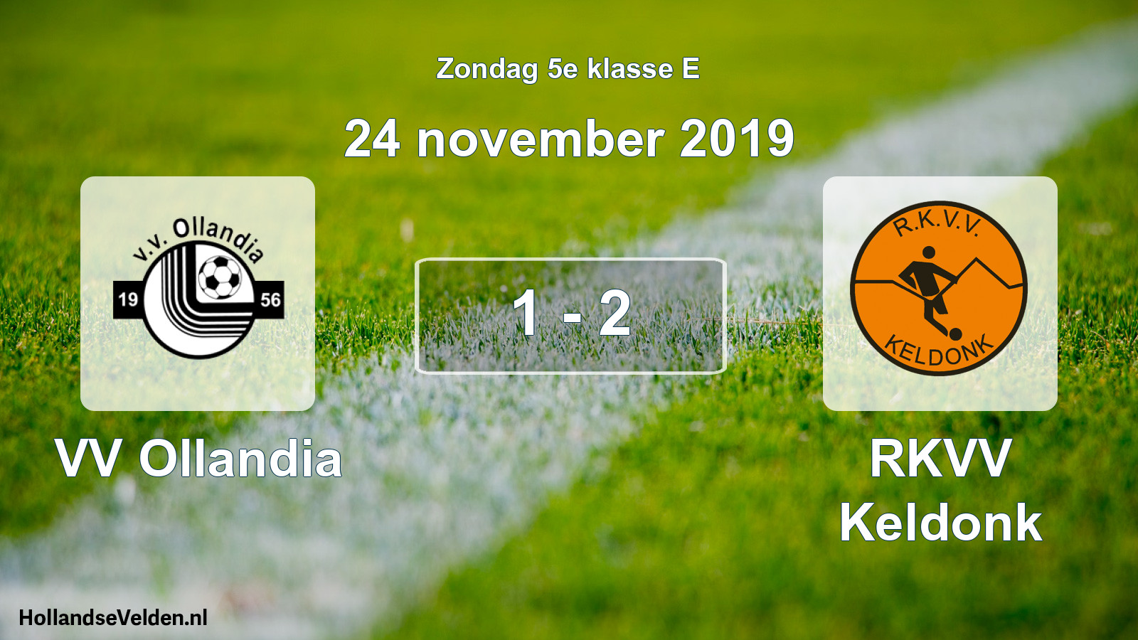 Total number of matches played: VV Ollandia - RKVV Keldonk 1 - 2 (24 November 2019)
