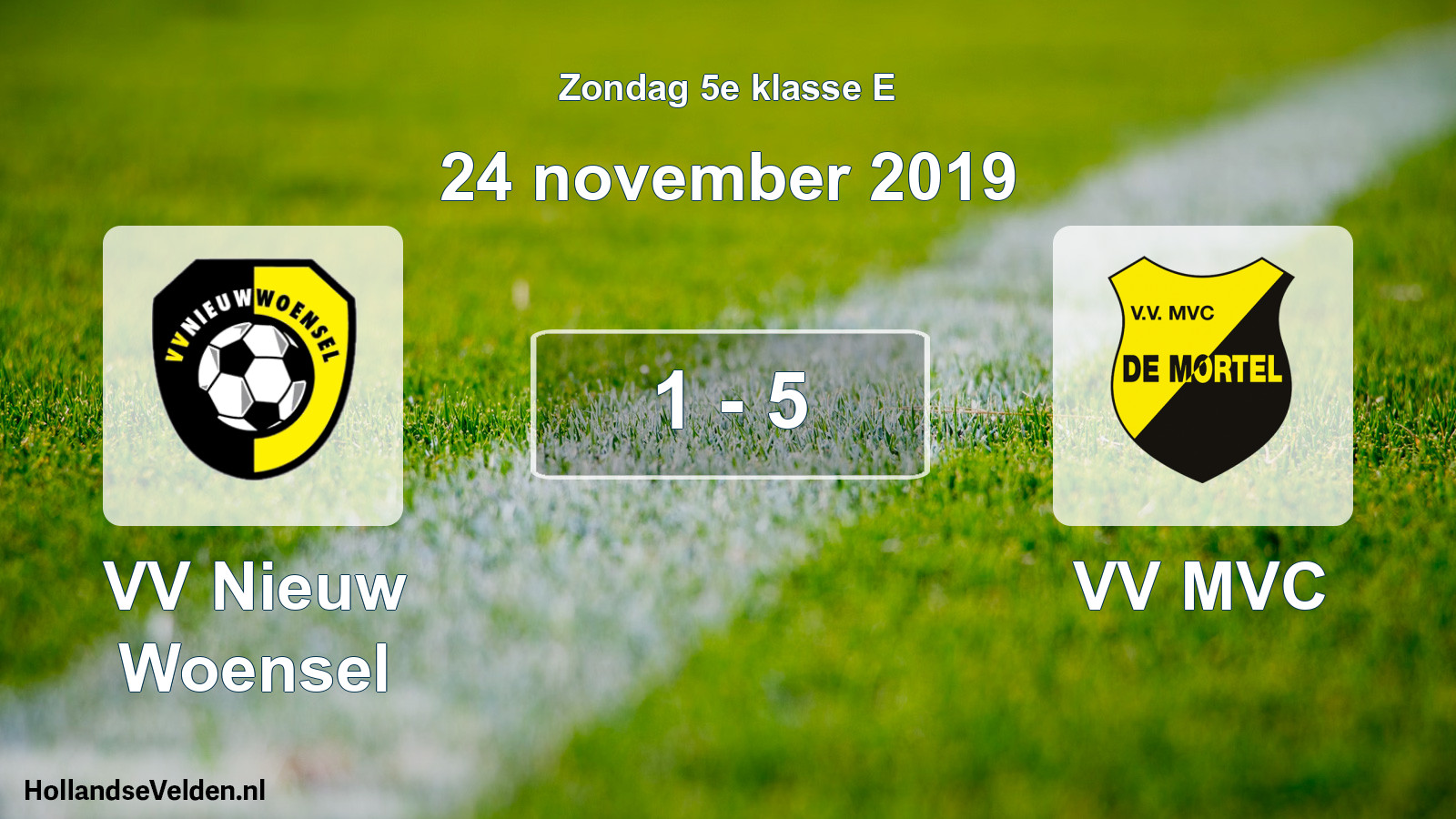 Total number of matches played: VV Nieuw Woensel - VV MVC 1 - 5 (24 November 2019)