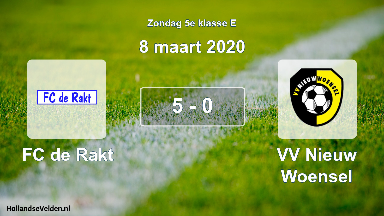 Total number of matches played: FC de Rakt - VV Nieuw Woensel 5 - 0 (8 March 2020)