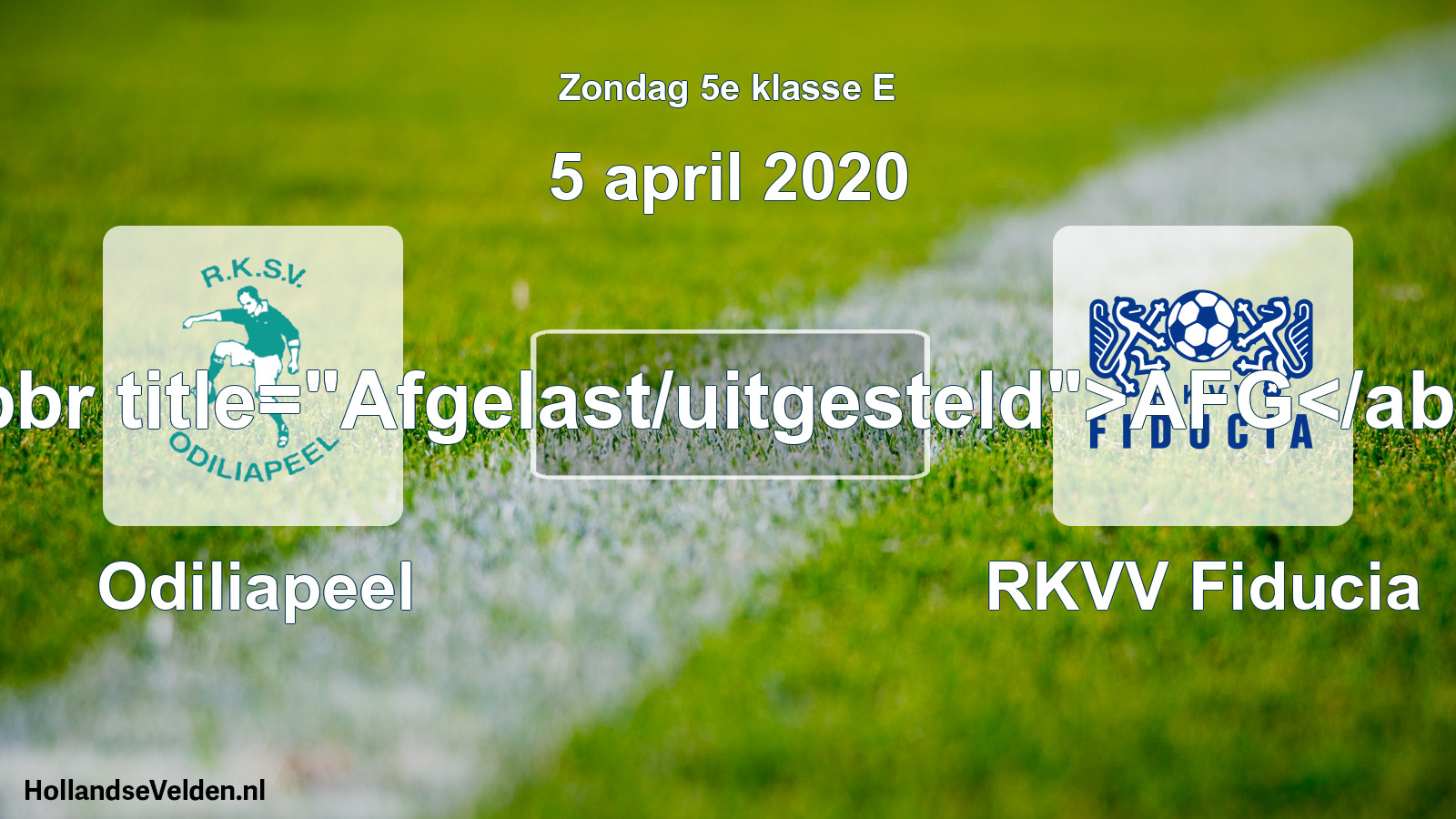 Scheduled Match: Odiliapeel - RKVV Fiducia (5 April 2020)