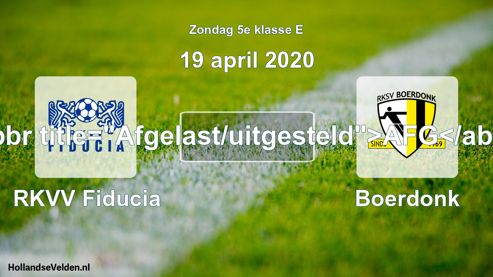 Scheduled Match: RKVV Fiducia - Boerdonk (19 April 2020)