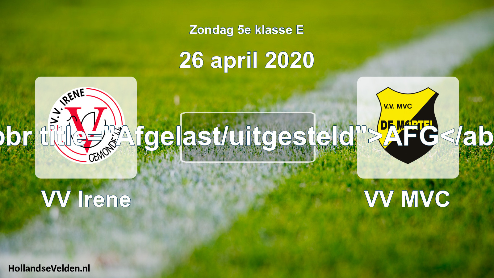 Scheduled Match: VV Irene - VV MVC (26 April 2020)