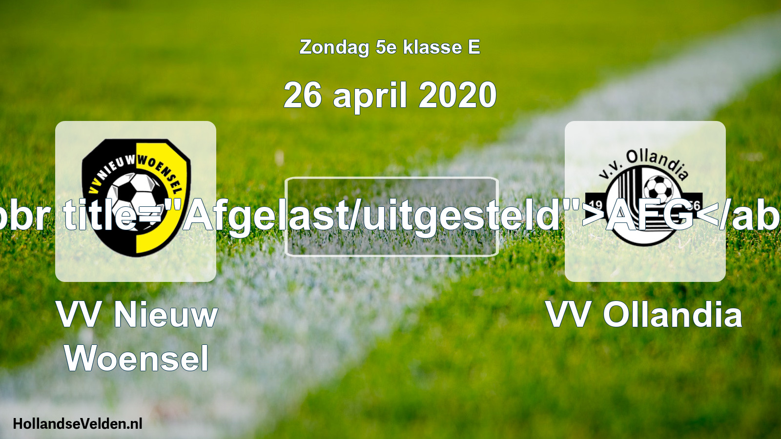 Scheduled Match: VV Nieuw Woensel - VV Ollandia (26 April 2020)