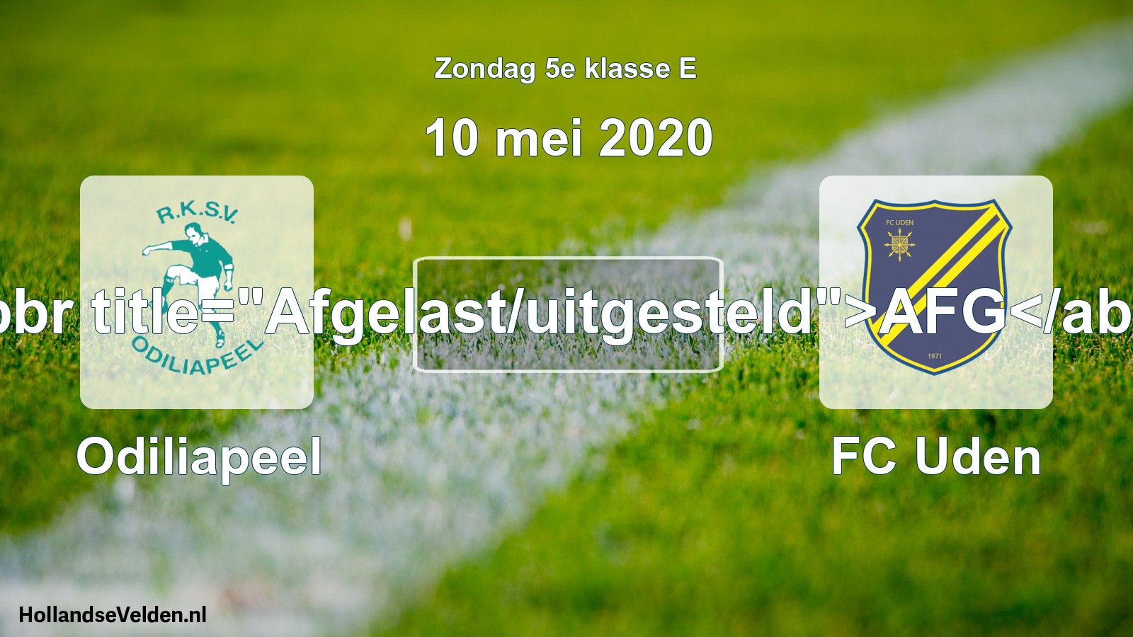 Scheduled Match: Odiliapeel - FC Uden (10 May 2020)