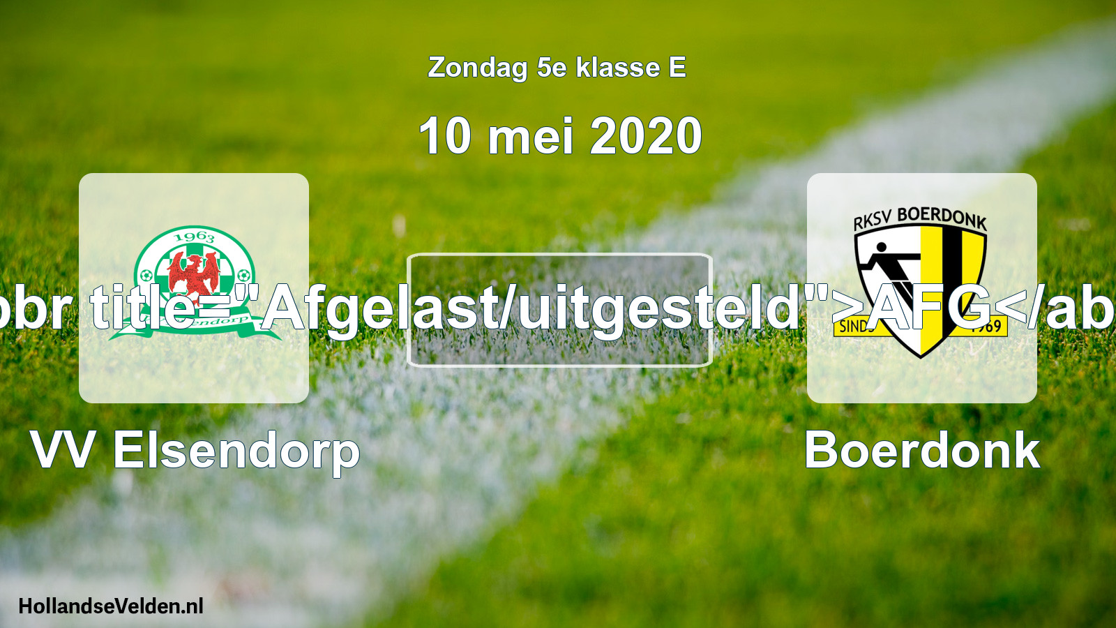 Scheduled Match: VV Elsendorp - Boerdonk (10 May 2020)