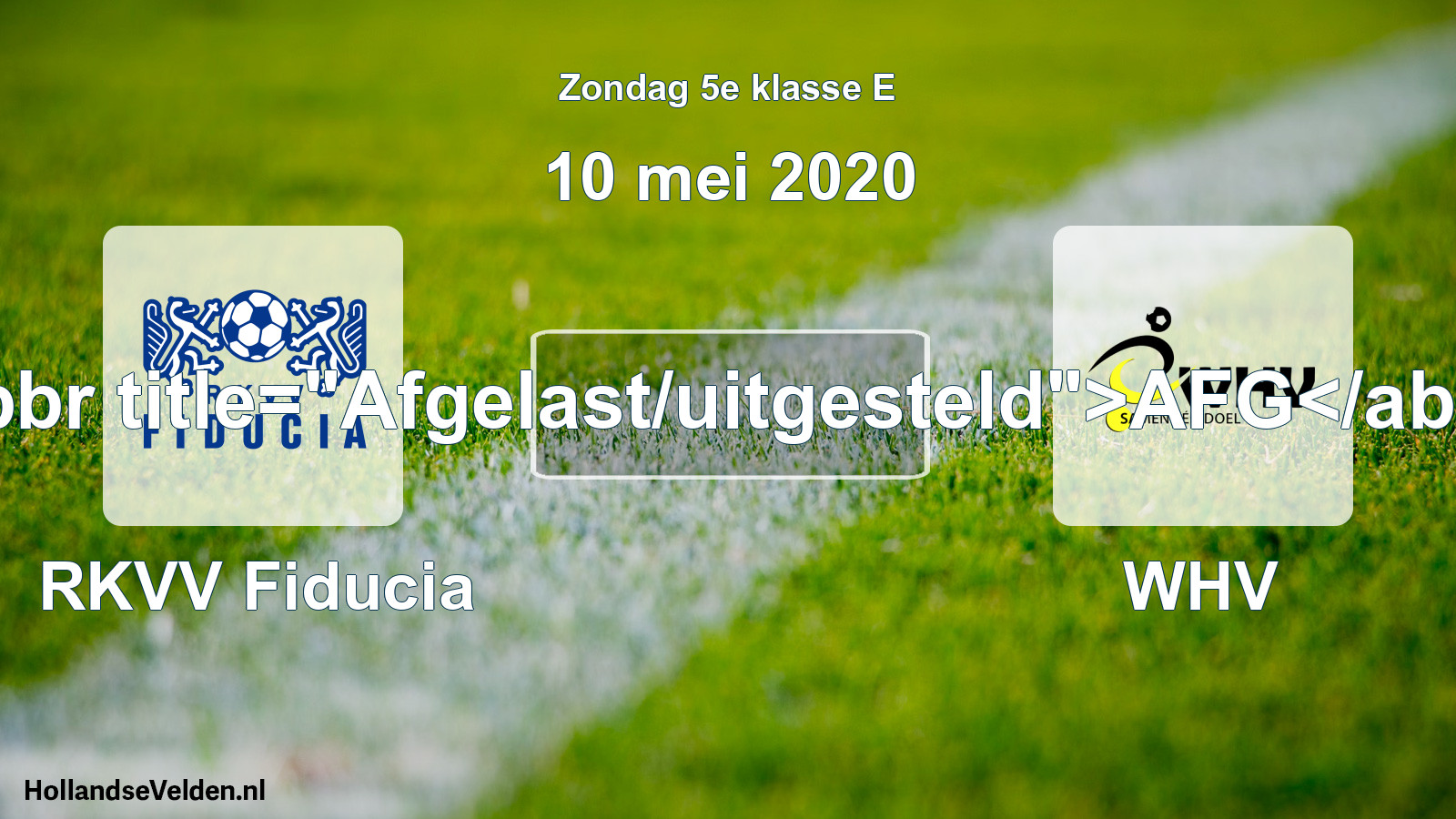 Scheduled Match: RKVV Fiducia - WHV (10 May 2020)