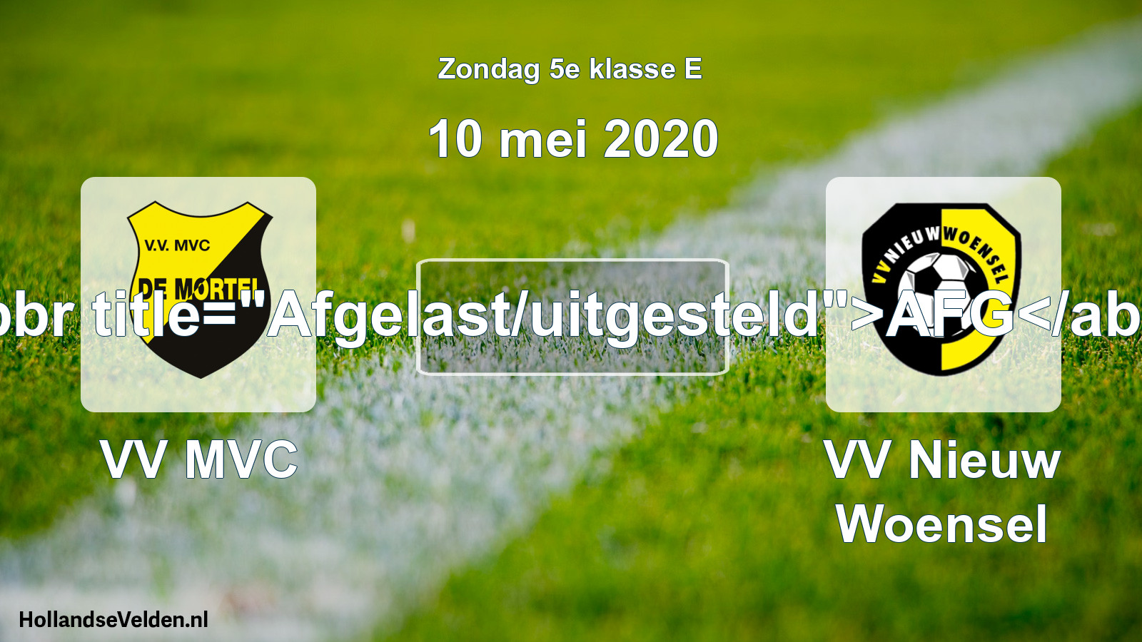 Scheduled Match: VV MVC - VV Nieuw Woensel (10 May 2020)