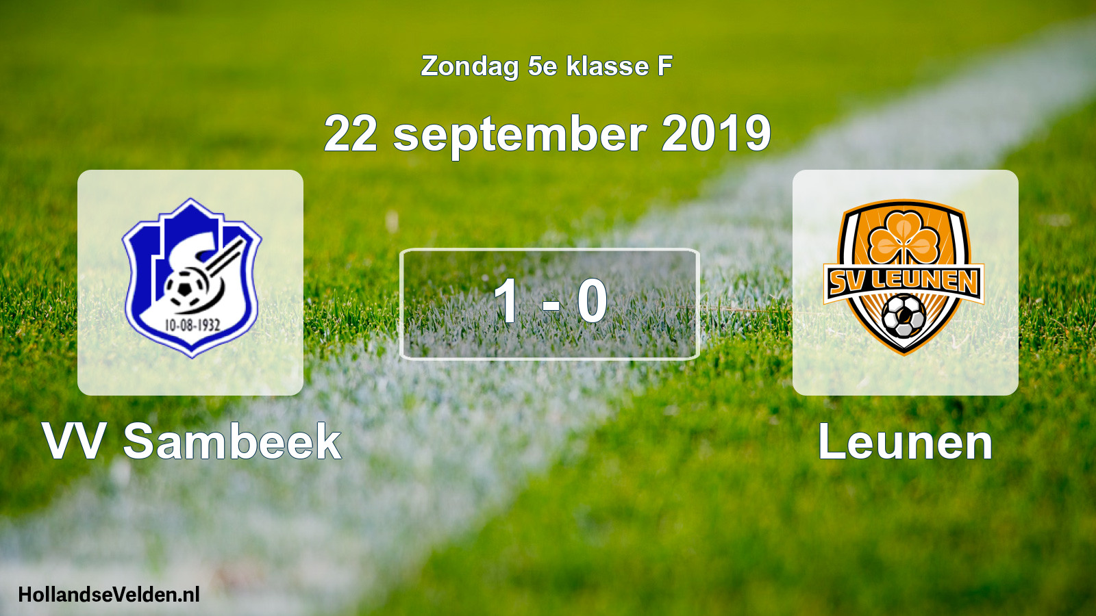 Total number of matches played: VV Sambeek - Leunen 1 - 0 (22 September 2019)