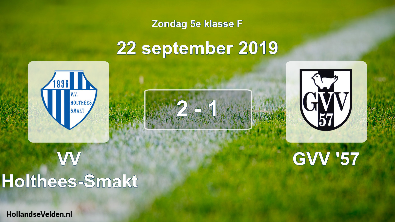 Total number of matches played: VV Holthees-Smakt - GVV '57 2 - 1 (22 September 2019)
