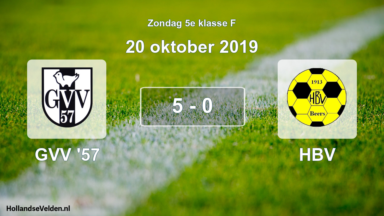 Total number of matches played: GVV '57 - HBV 5 - 0 (20 October 2019)