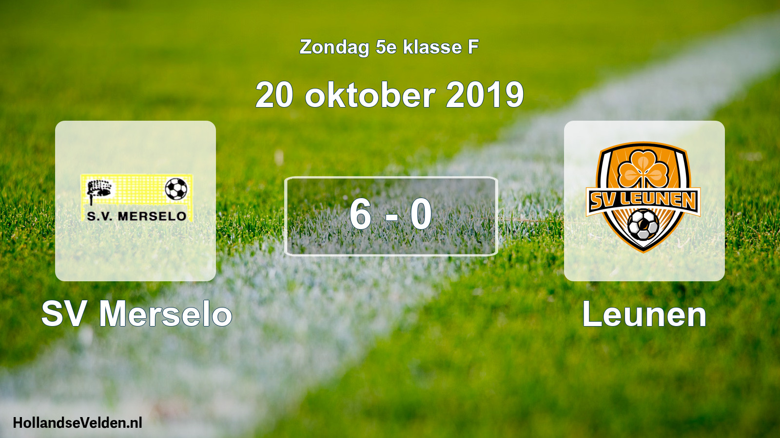 Total number of matches played: SV Merselo - Leunen 6 - 0 (20 October 2019)
