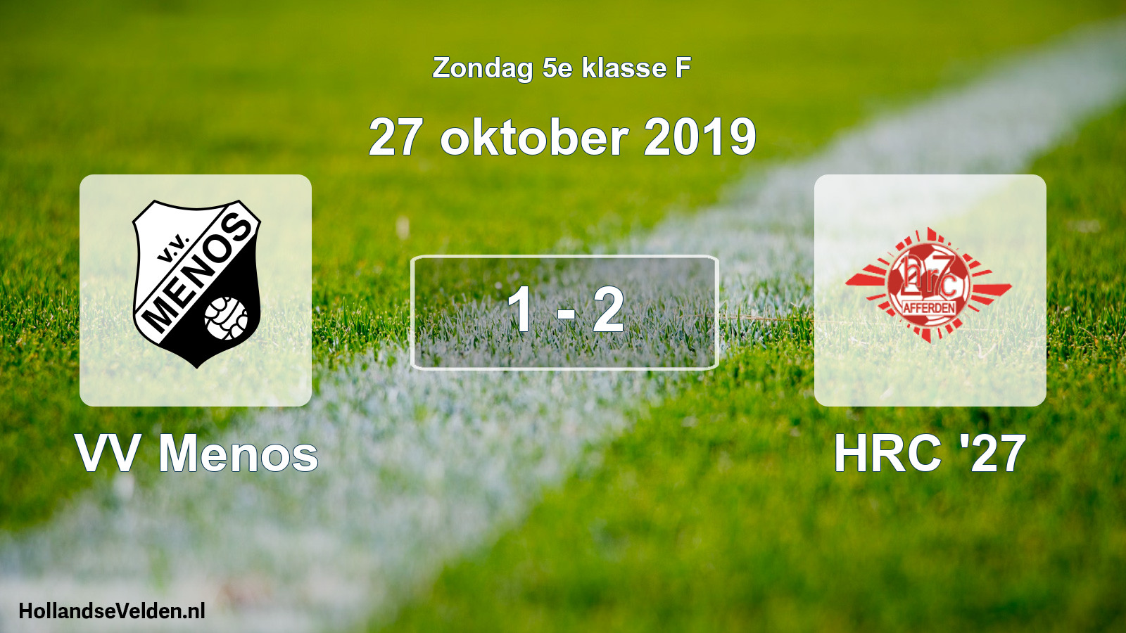 Total number of matches played: VV Menos - HRC '27 1 - 2 (27 October 2019)