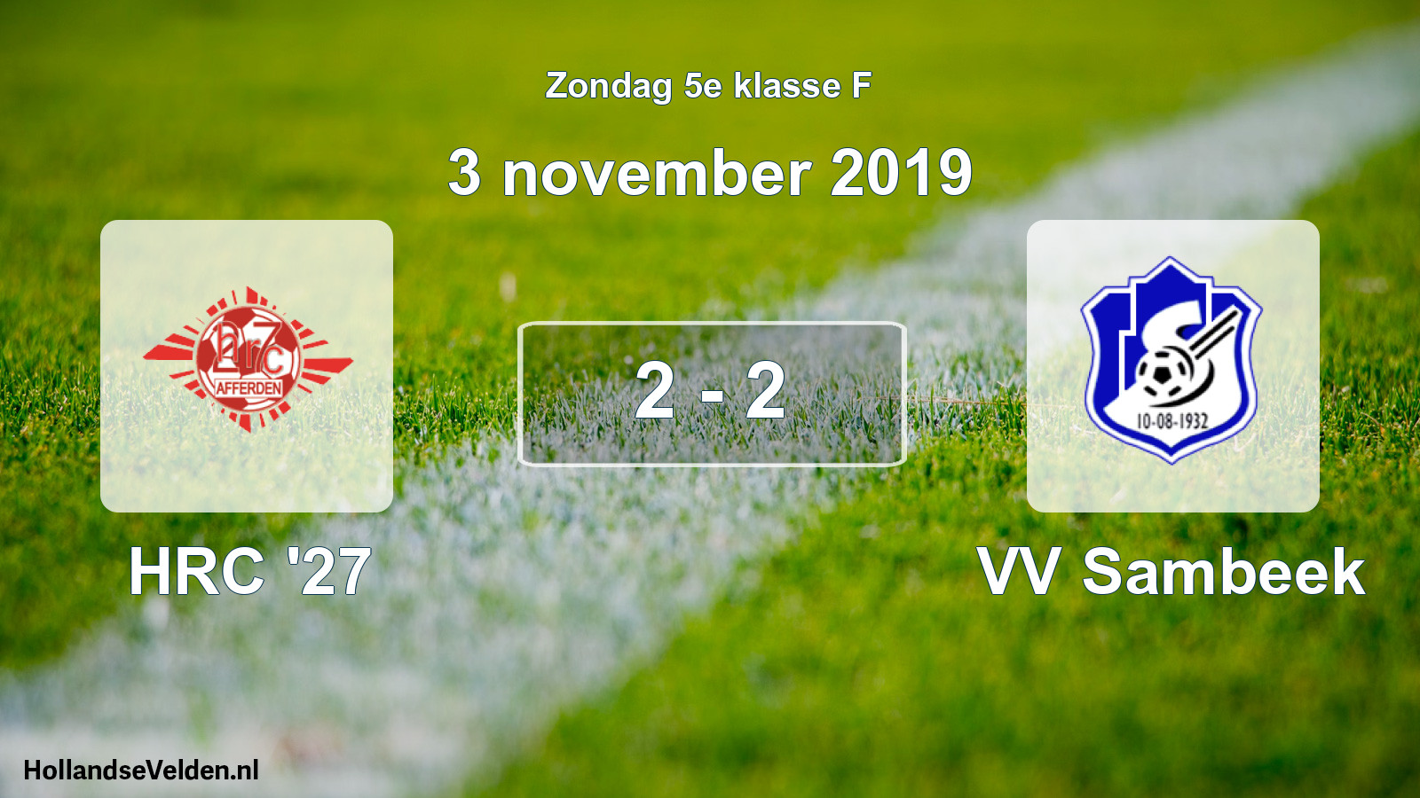 Total number of matches played: HRC '27 - VV Sambeek 2 - 2 (3 November 2019)