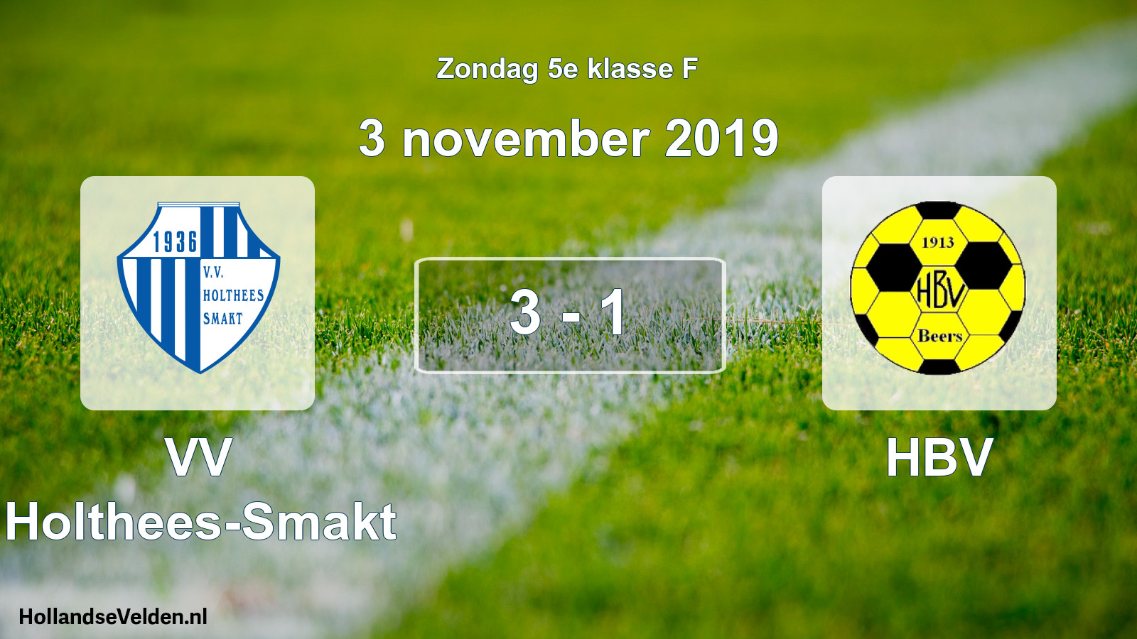 Total number of matches played: VV Holthees-Smakt - HBV 3 - 1 (3 November 2019)