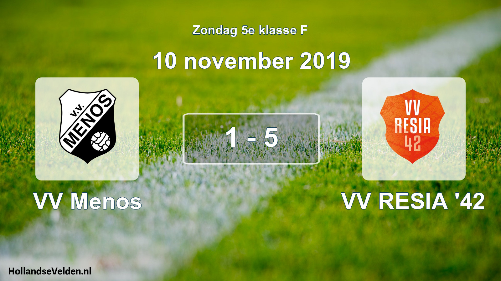 Total number of matches played: VV Menos - VV RESIA '42 1 - 5 (10 November 2019)
