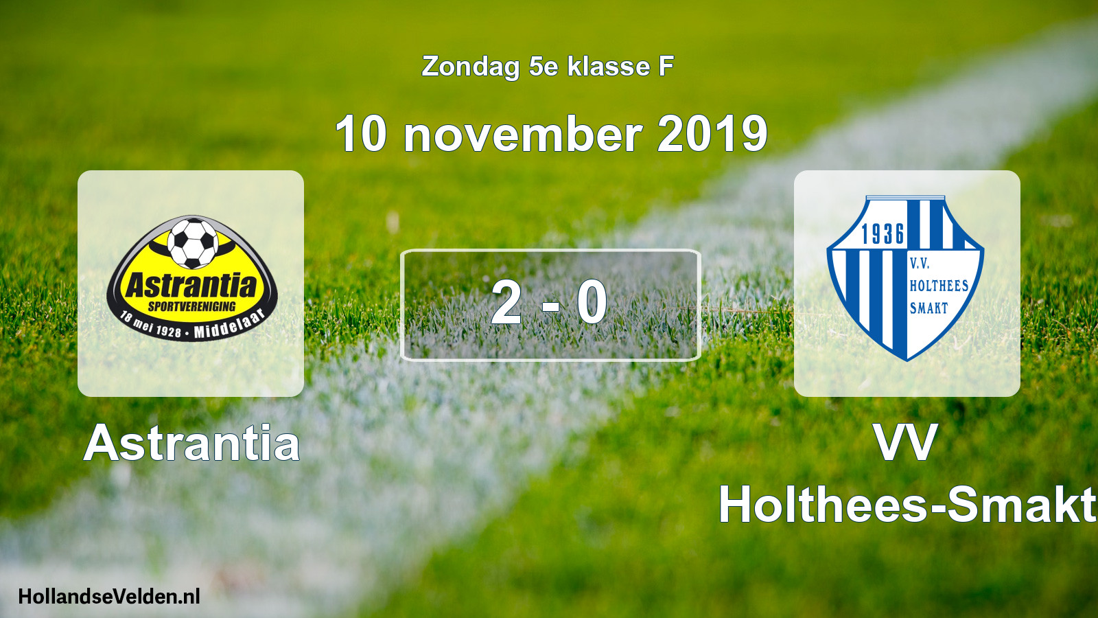 Total number of matches played: Astrantia - VV Holthees-Smakt 2 - 0 (10 November 2019)