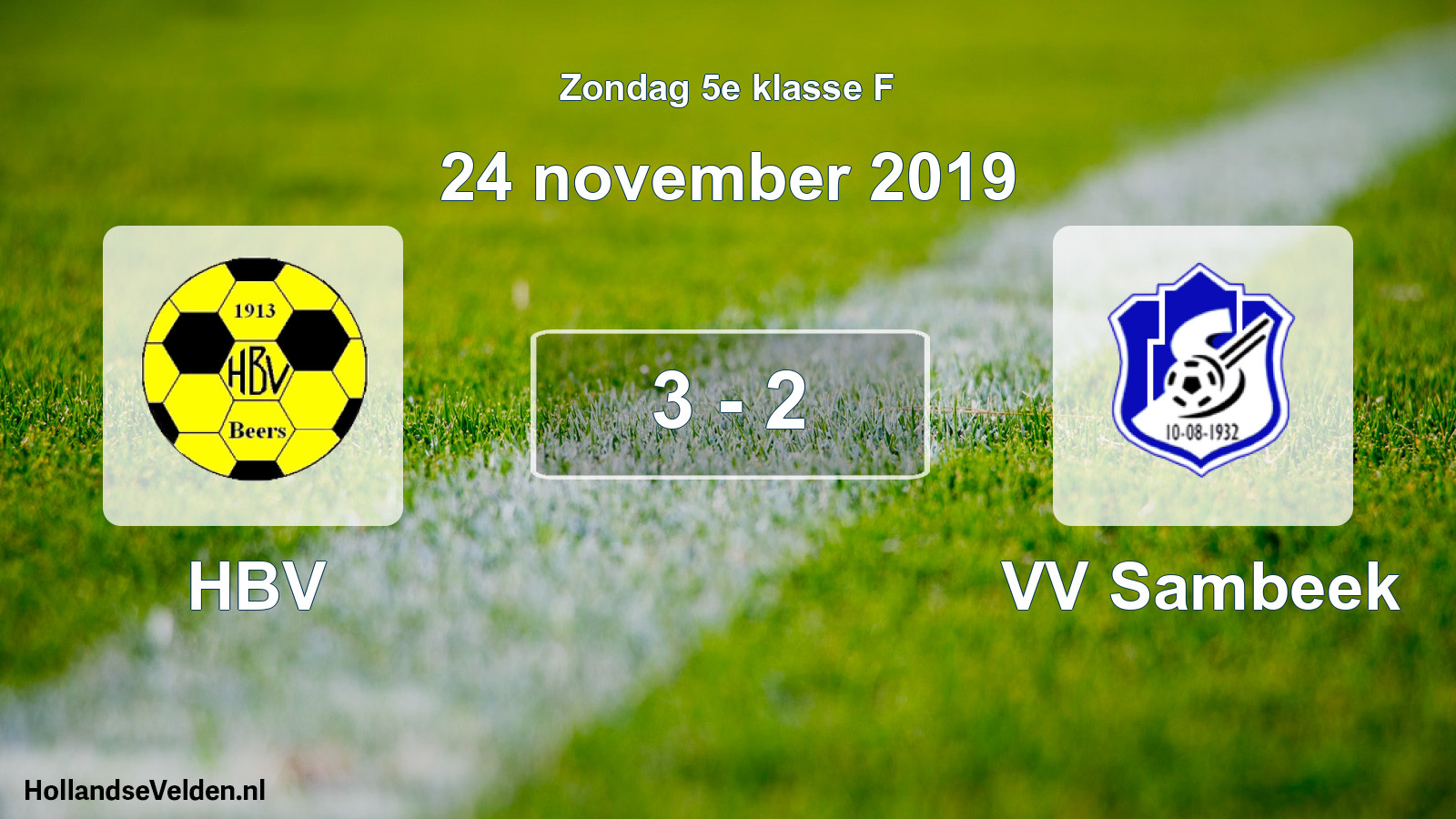 Total number of matches played: HBV - VV Sambeek 3 - 2 (24 November 2019)