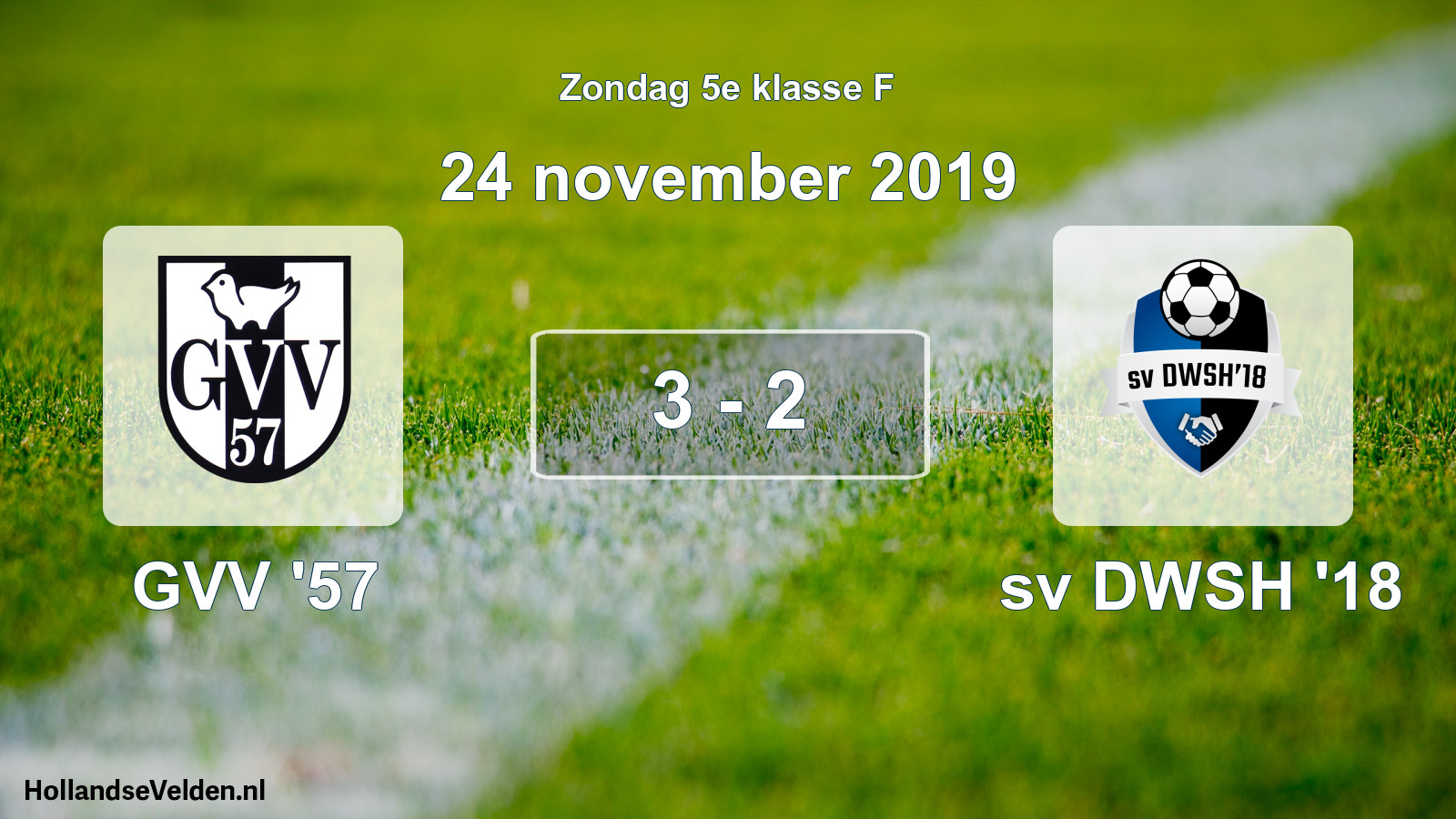 Total number of matches played: GVV '57 - sv DWSH '18 3 - 2 (24 November 2019)