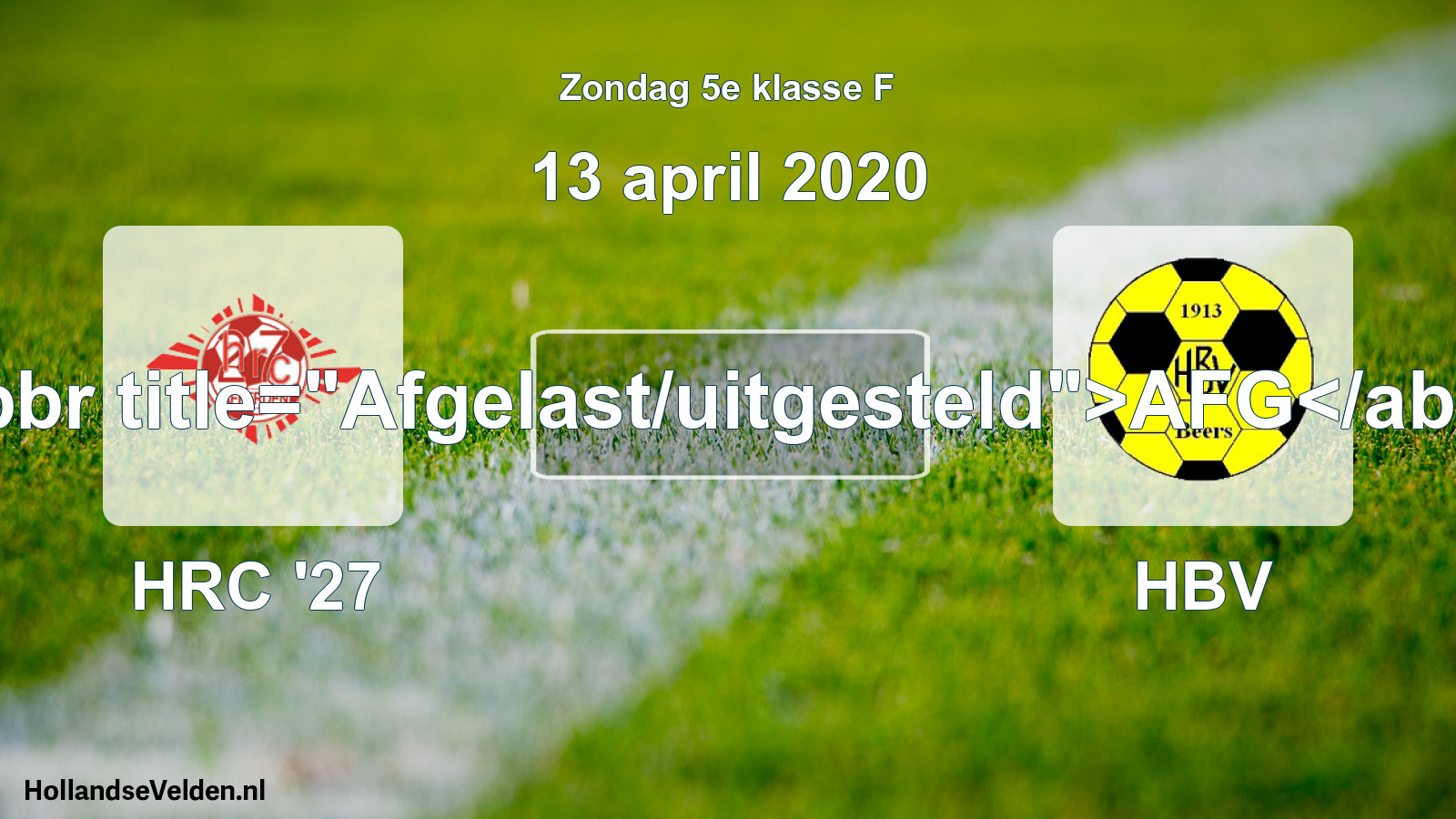 Scheduled Match: HRC '27 - HBV (13 April 2020)