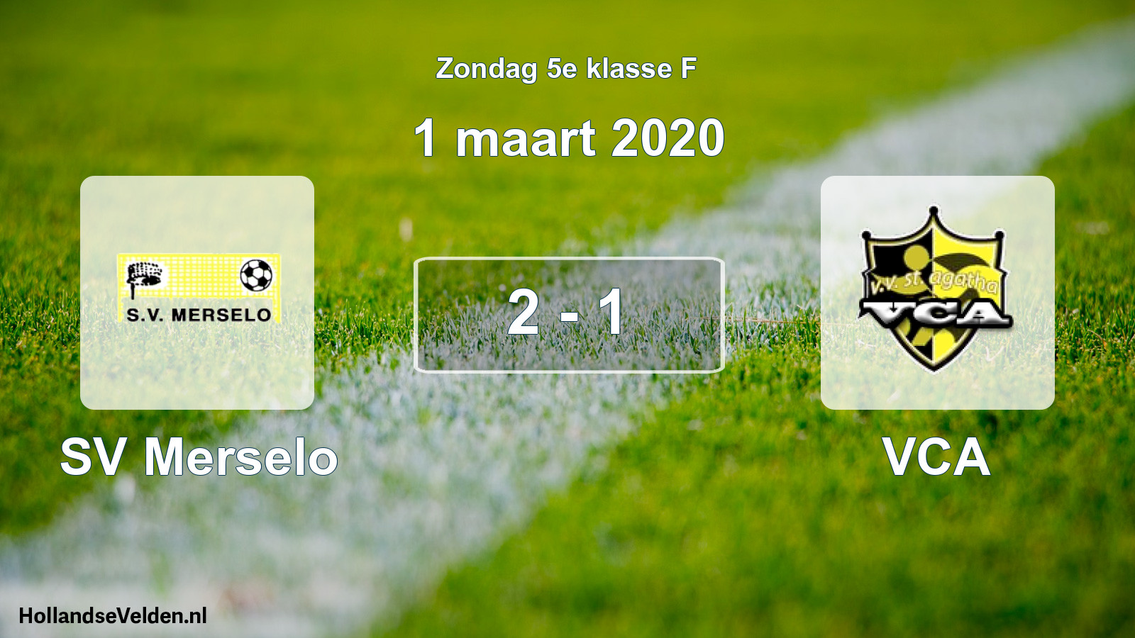 Total number of matches played: SV Merselo - VCA 2 - 1 (1 March 2020)
