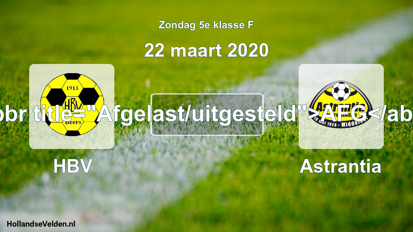 Scheduled Match: HBV - Astrantia (22 March 2020)
