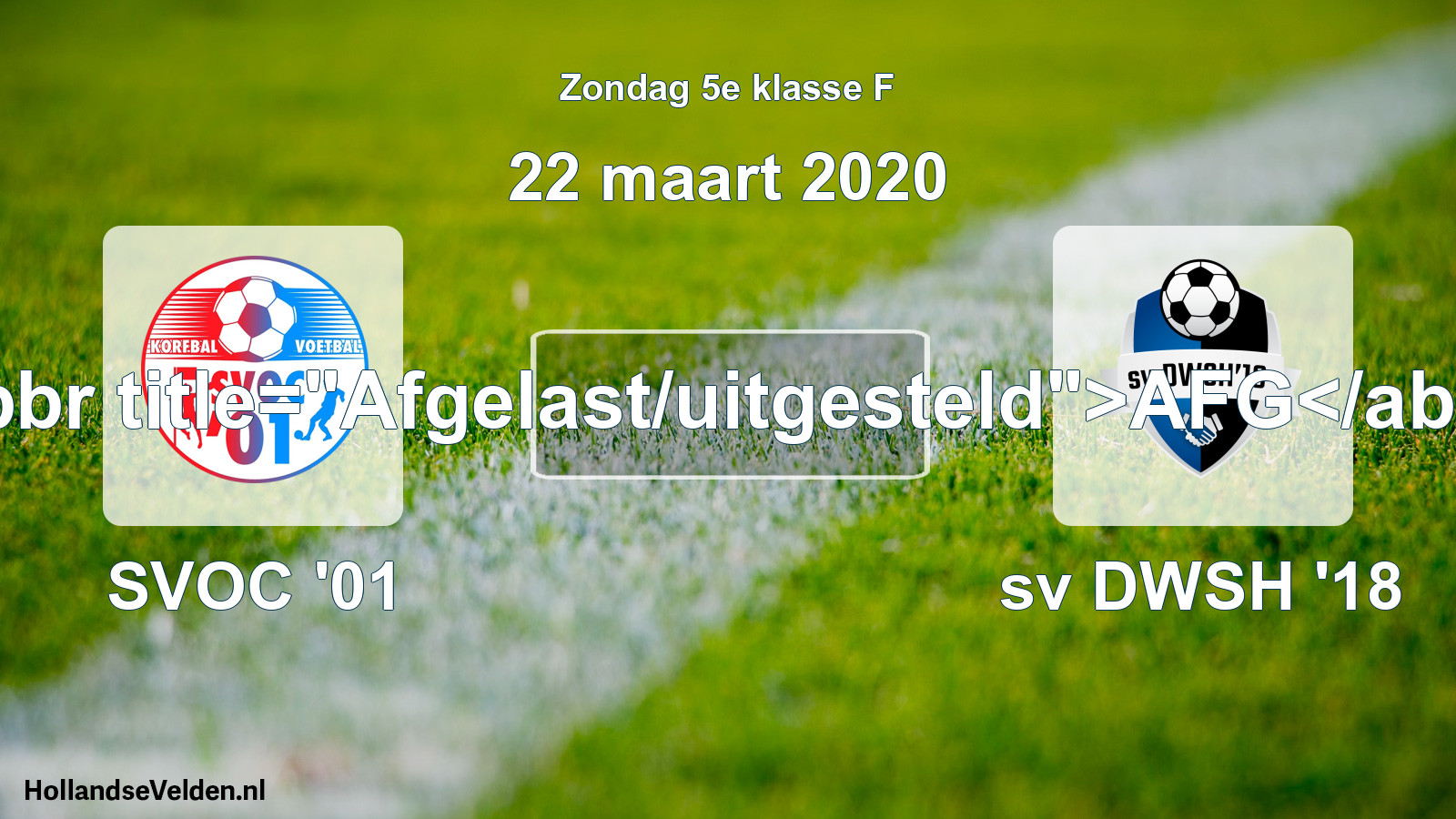 Scheduled Match: SVOC '01 - sv DWSH '18 (22 March 2020)